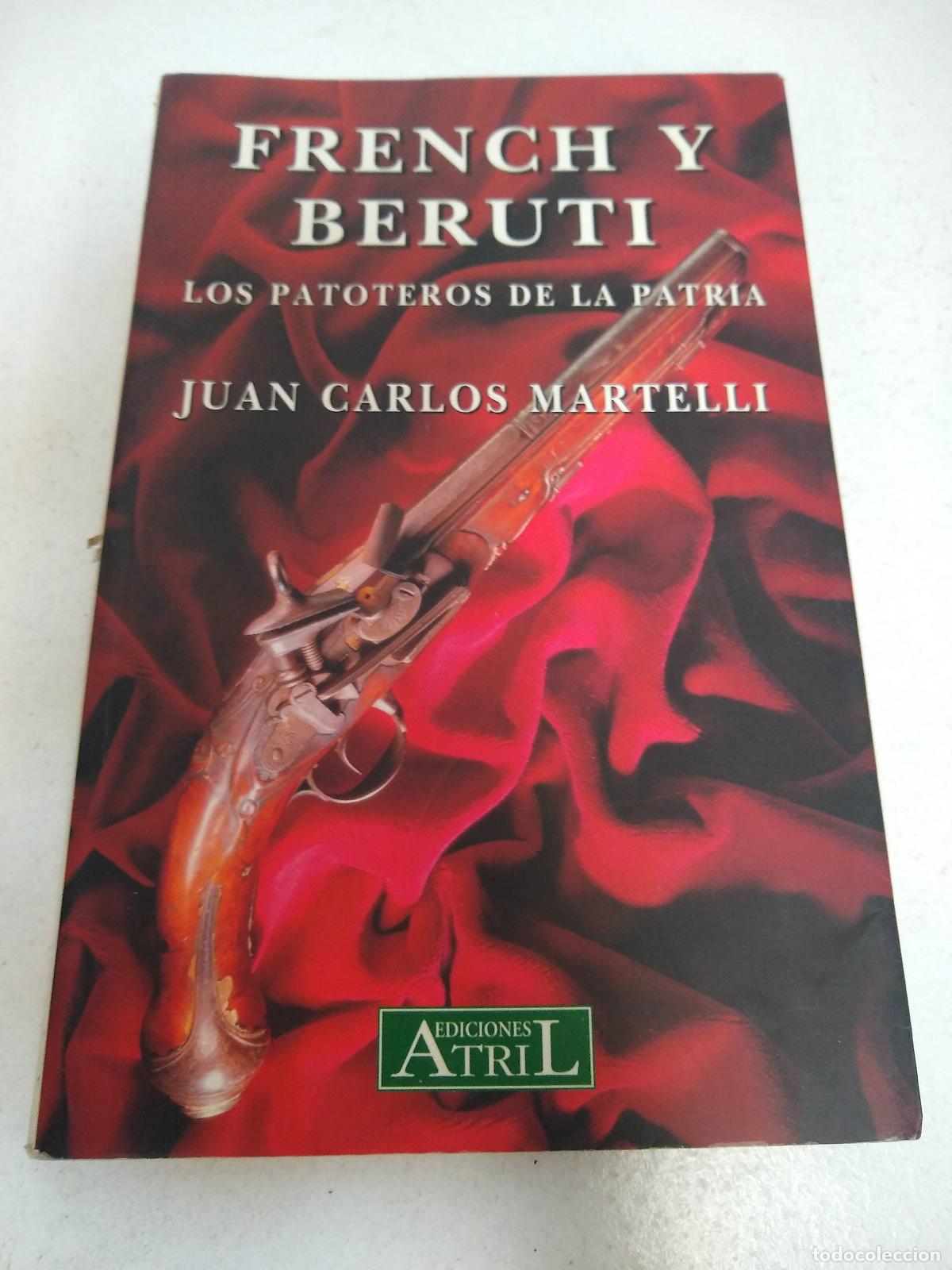 Libros: French y Beruti - Juan Carlos Martelli - Foto 1