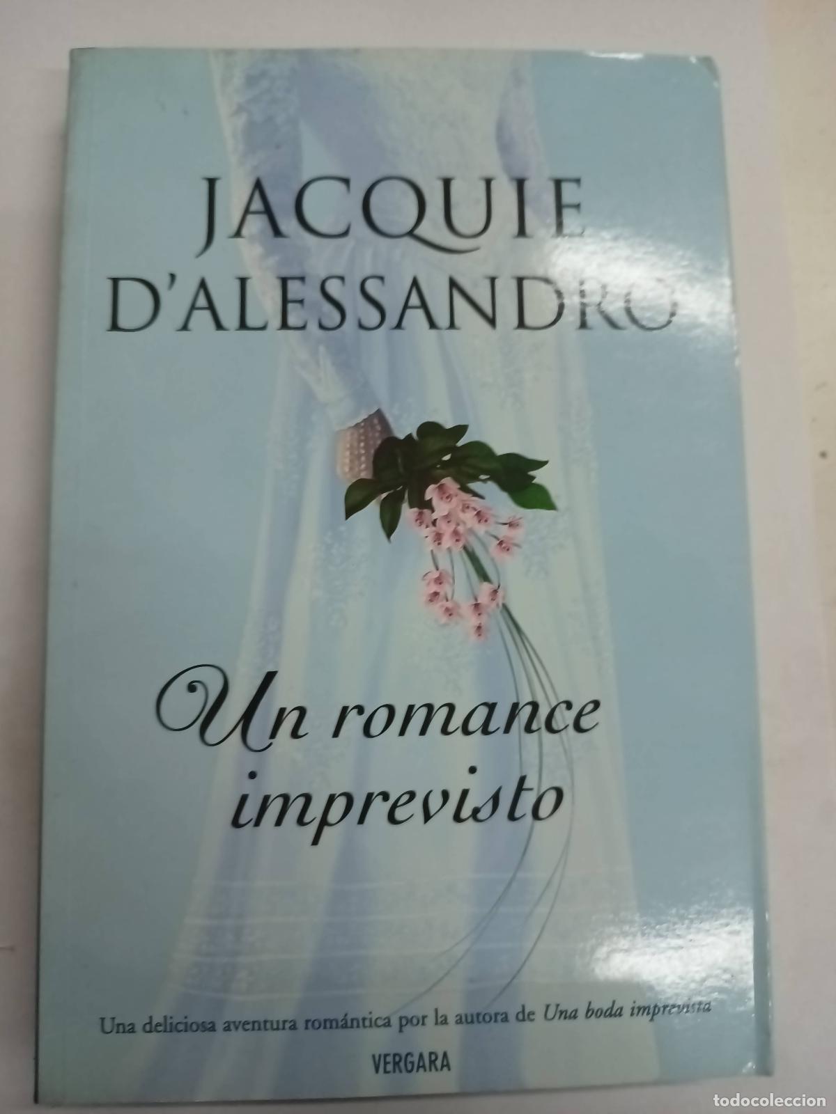 Libros: Un romance imprevisto - Jacquie D Alessandro - Foto 1
