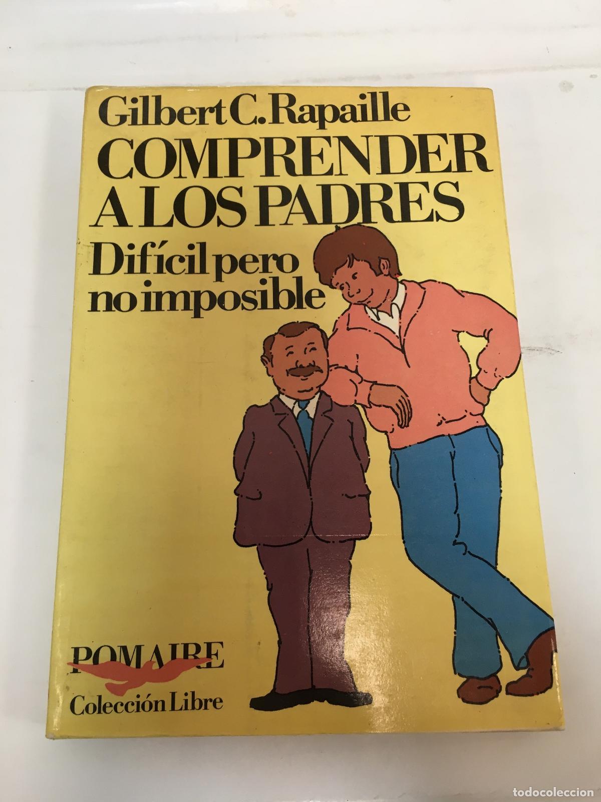 Libros: Comprender a los padres - Rapaille Gilbert C