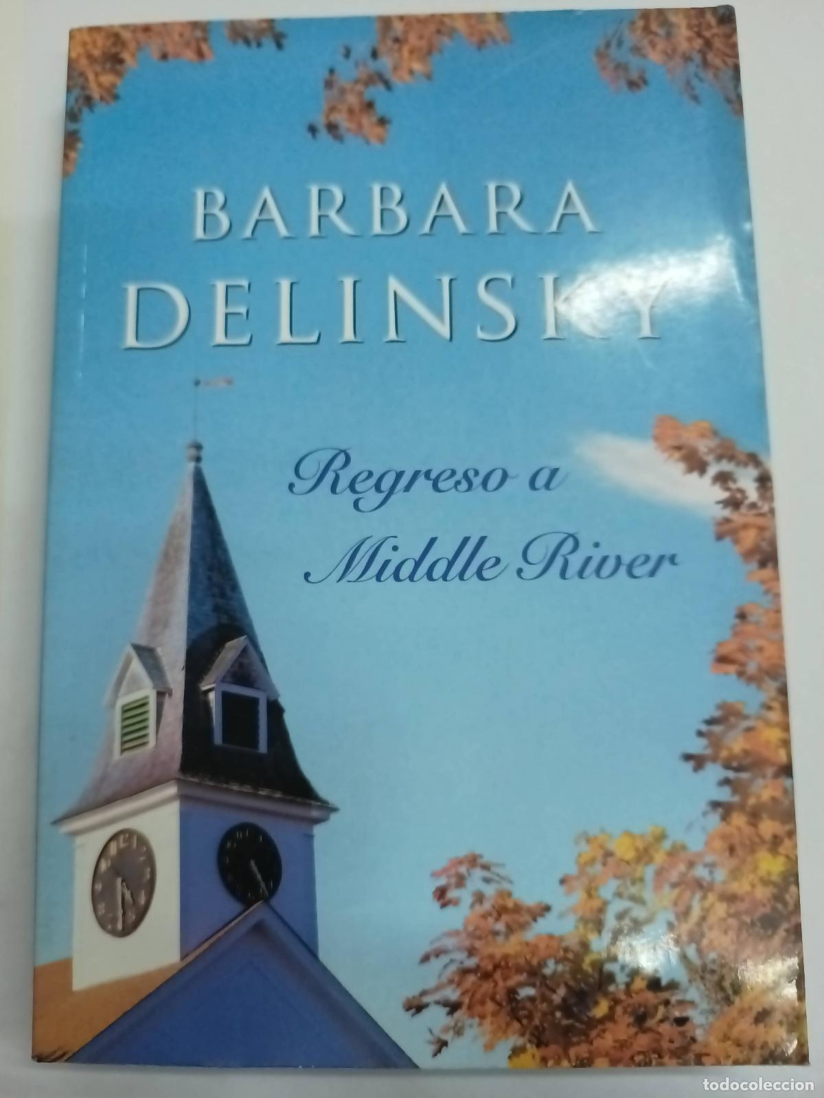 Libros: Regreso A Middle River - Barbara Delinsky - Foto 1