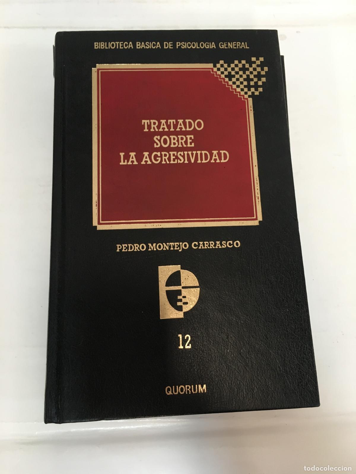 Libros: TRATADO SOBRE LA AGRESIVIDAD - PEDRO MONTEJO CARRASCO - Foto 1