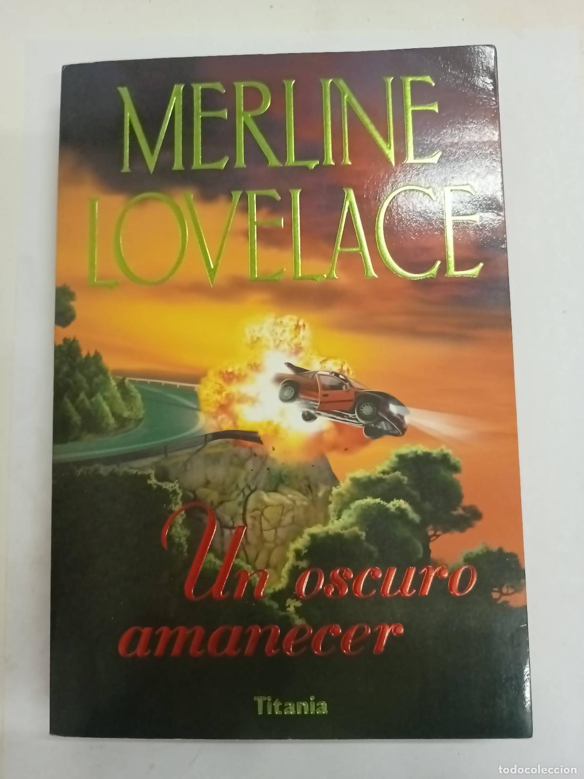 Libros: Un oscuro amanecer - Merline Lovelace - Foto 1