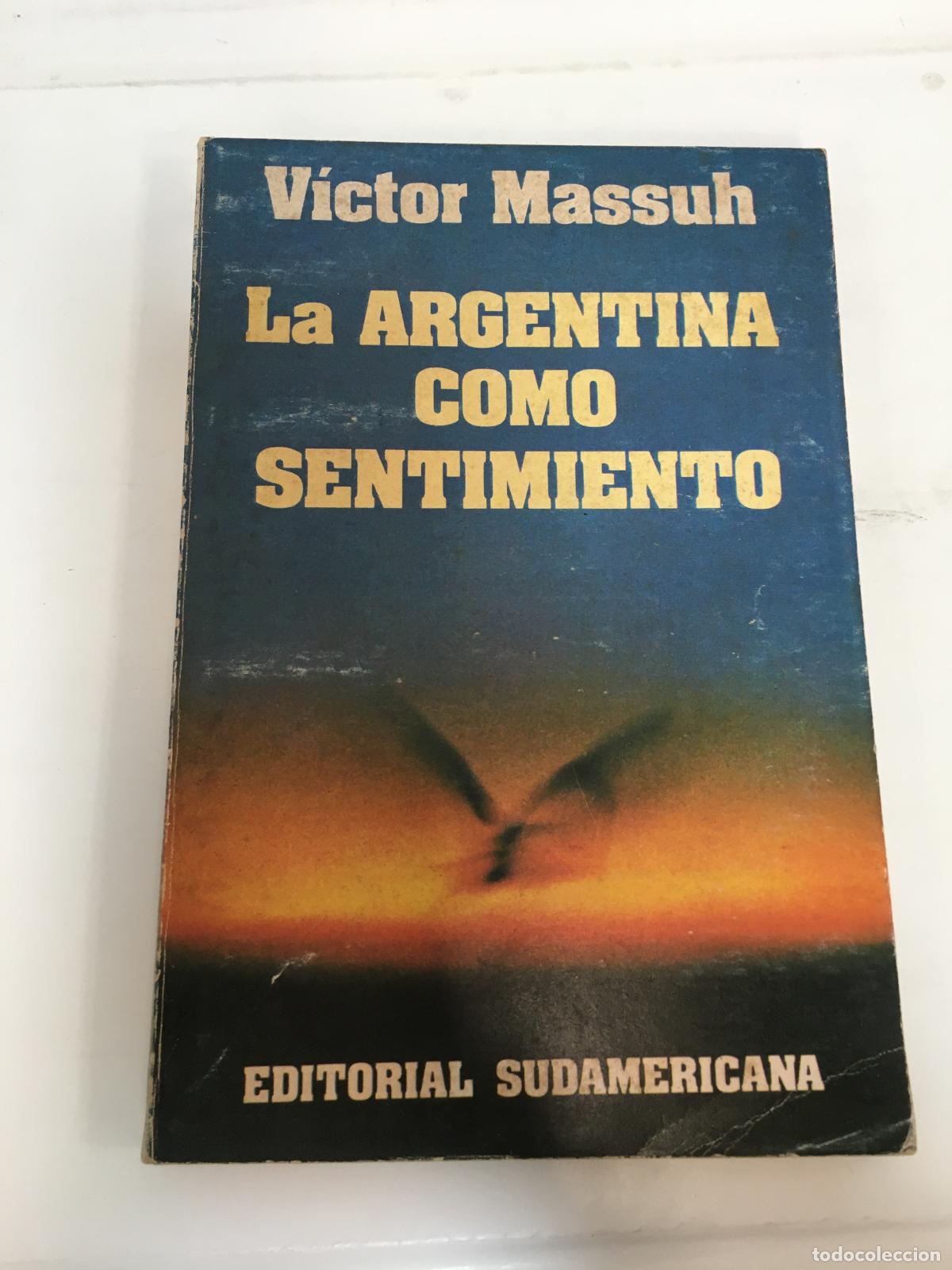 Libros: La argentina como sentimiento - Victor Massuh - Foto 1