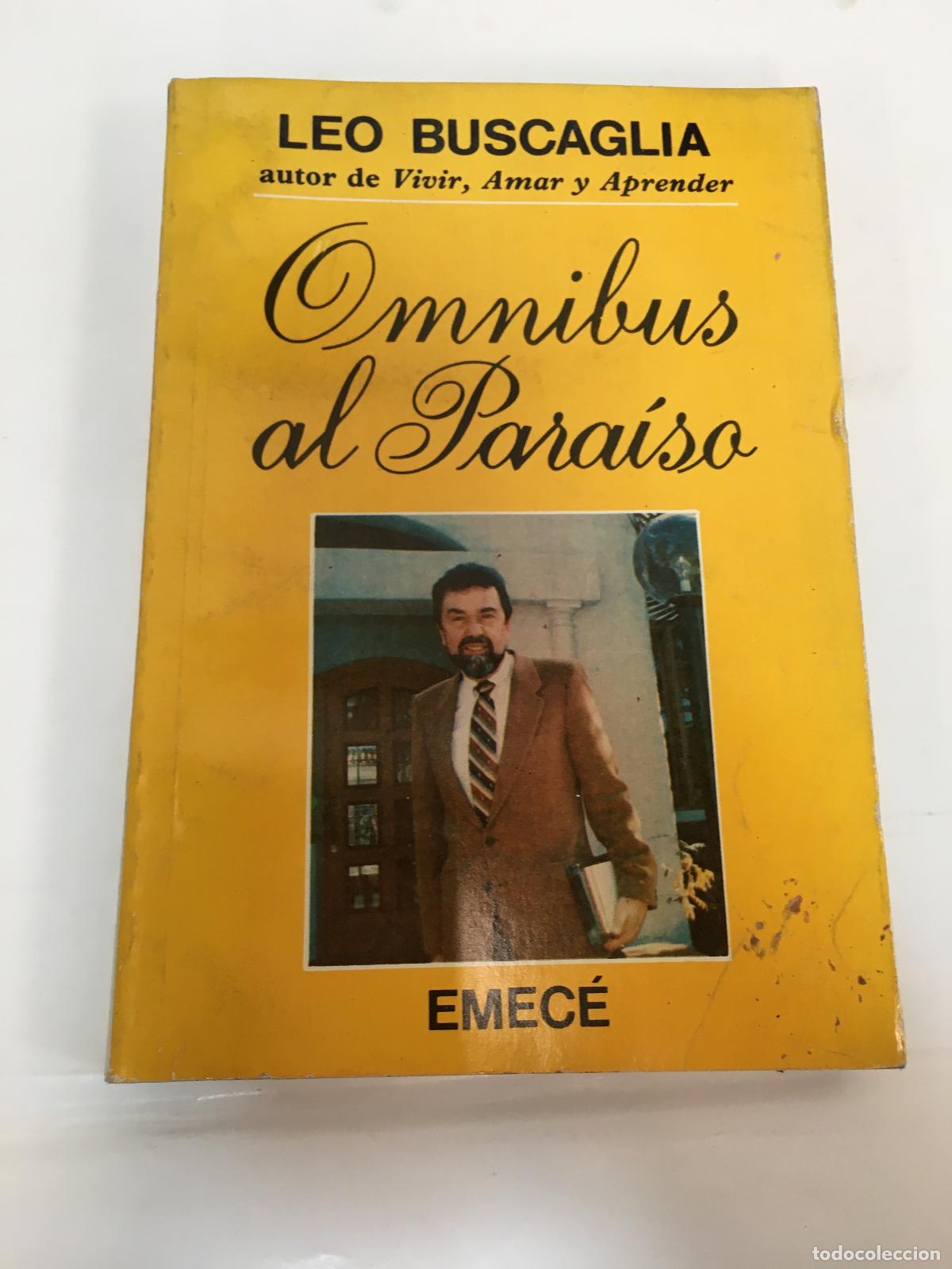 Libros: &oacute;mnibus Al Para&iacute;so - Leo Buscaglia - Foto 1