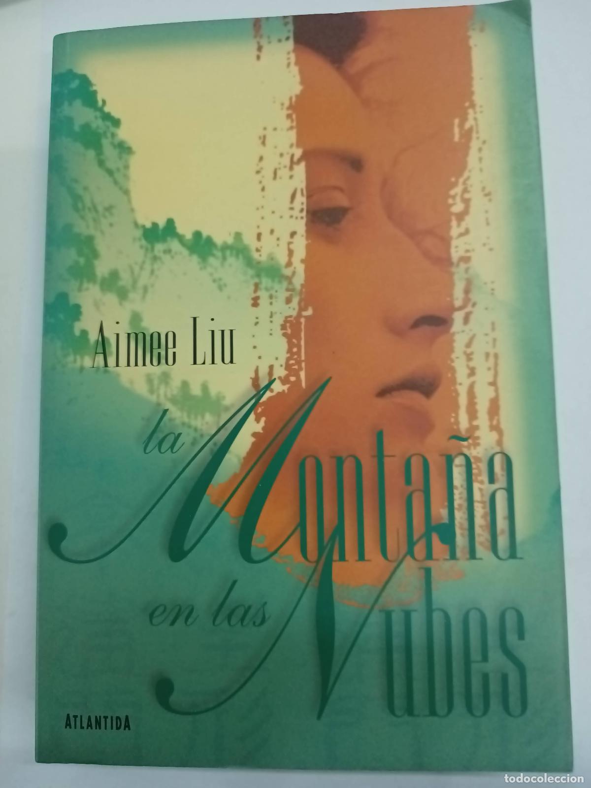 Libros: La Monta&ntilde;a En Las Nubes - Aimee Liu - Foto 1