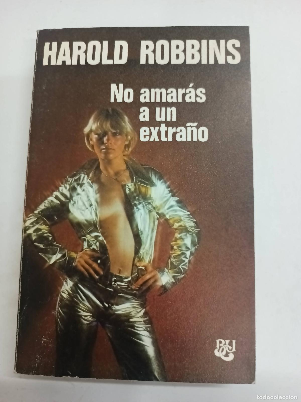 Libros: No amar&aacute;s a un extra&ntilde;o - Harold Robbins - Foto 1