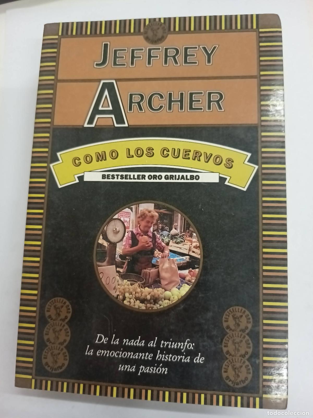 Libros: Como los cuervos - Jeffrey Archer - Foto 1