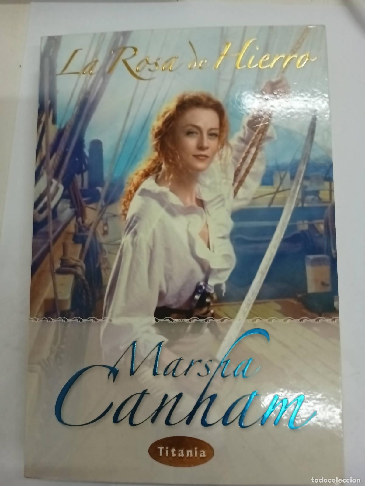 Libros: La rosa de hierro - Marsha Canham - Foto 1