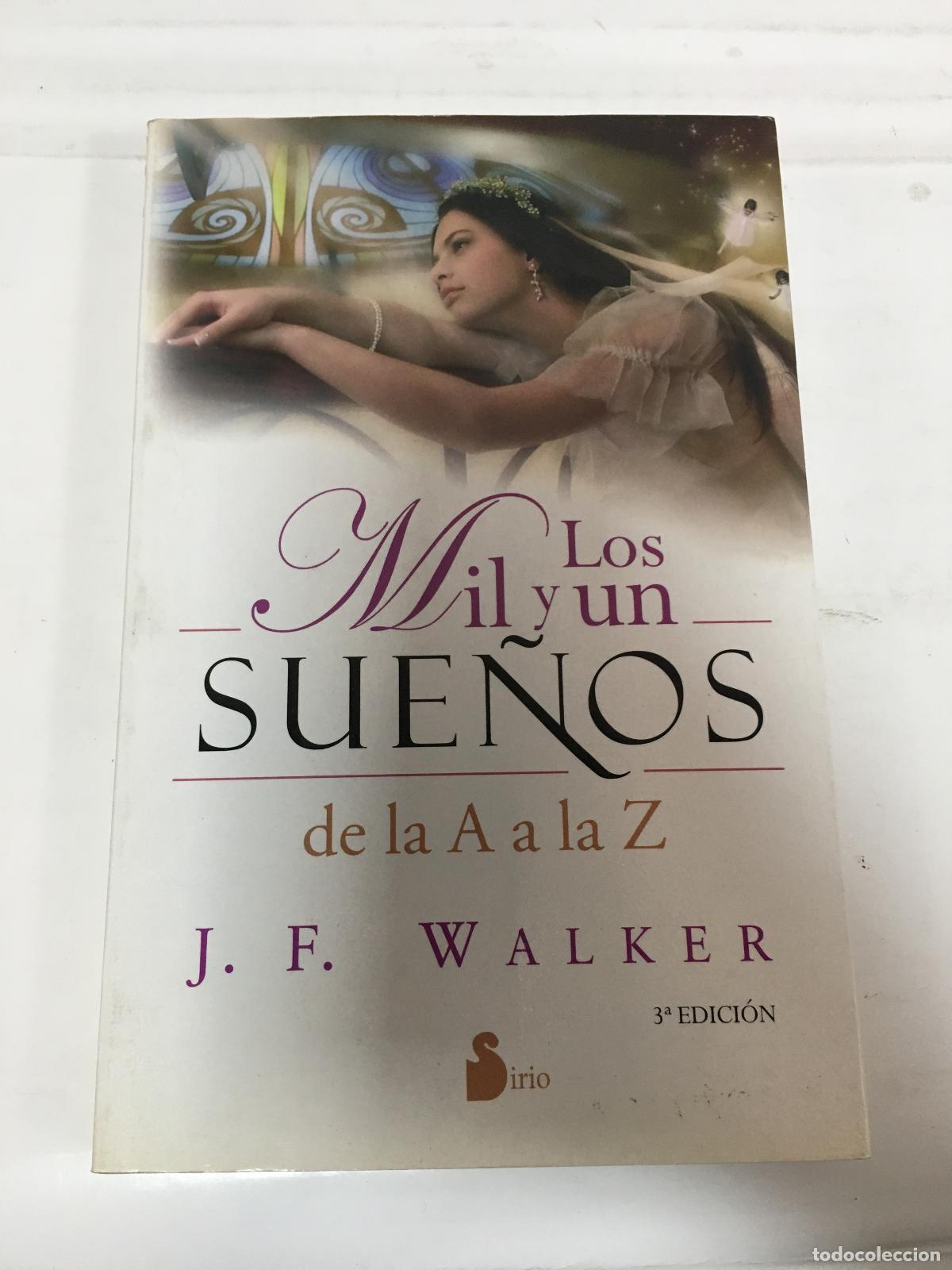 Libri di seconda mano: LOS MIL Y UN SUE&Ntilde;OS: De la A a la Z - J.F. Walker