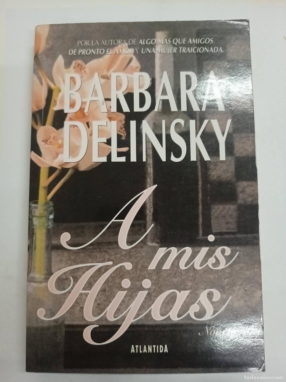 Libros: A mis hijas - Barbara Delinsky - Foto 1