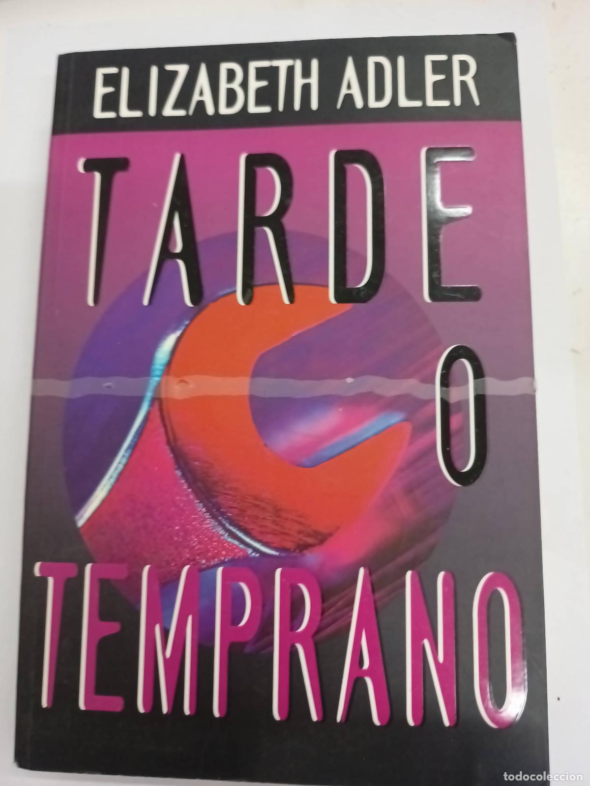 Libros: Tarde O Temprano - Elizabeth Adler - Foto 1