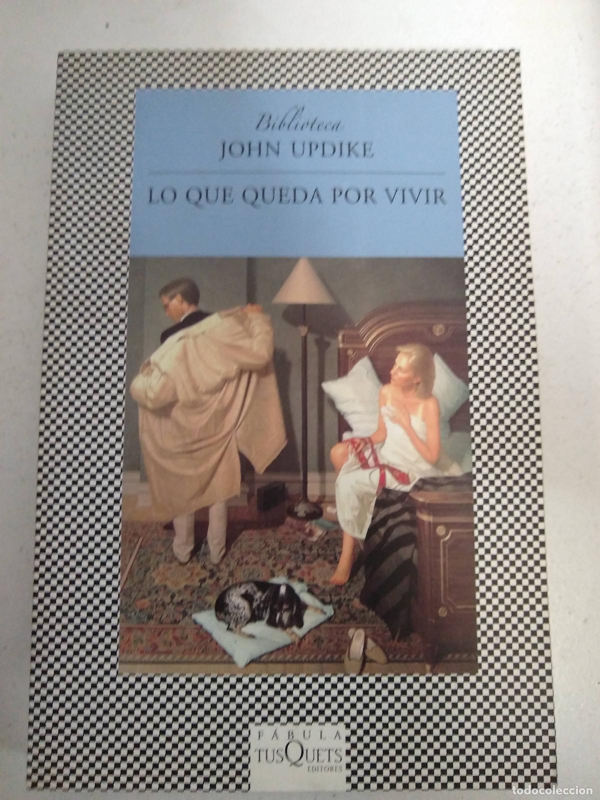 Libros: Lo Que Queda Por Vivir - John Updike - Foto 1