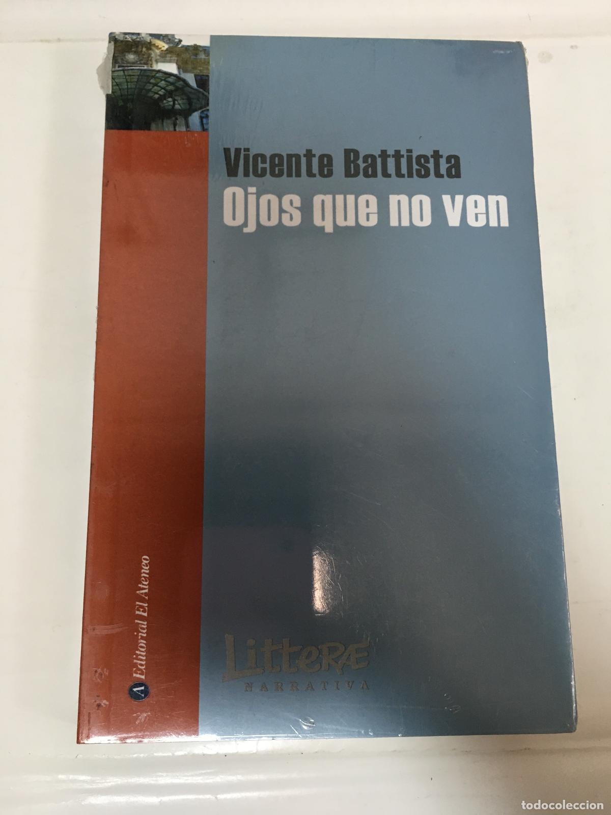 Libros: Ojos que no ven - Vicente Battista - Foto 1