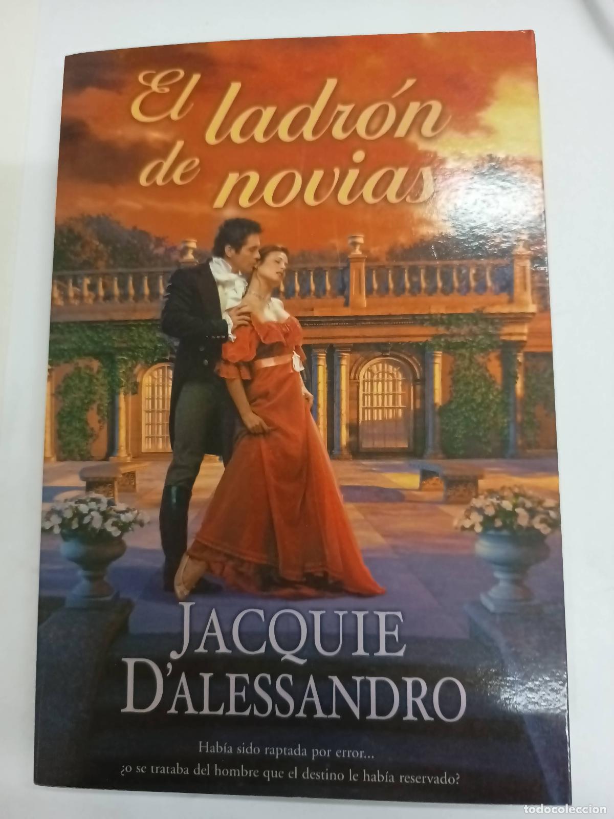Libros: El ladr&oacute;n de novias - Jacquie DAlessandro - Foto 1