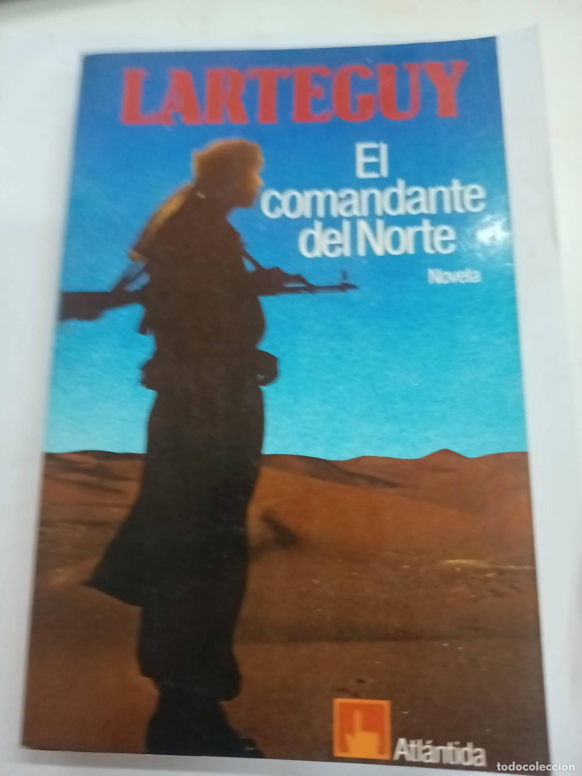 books: El comandante del norte - Larteguy