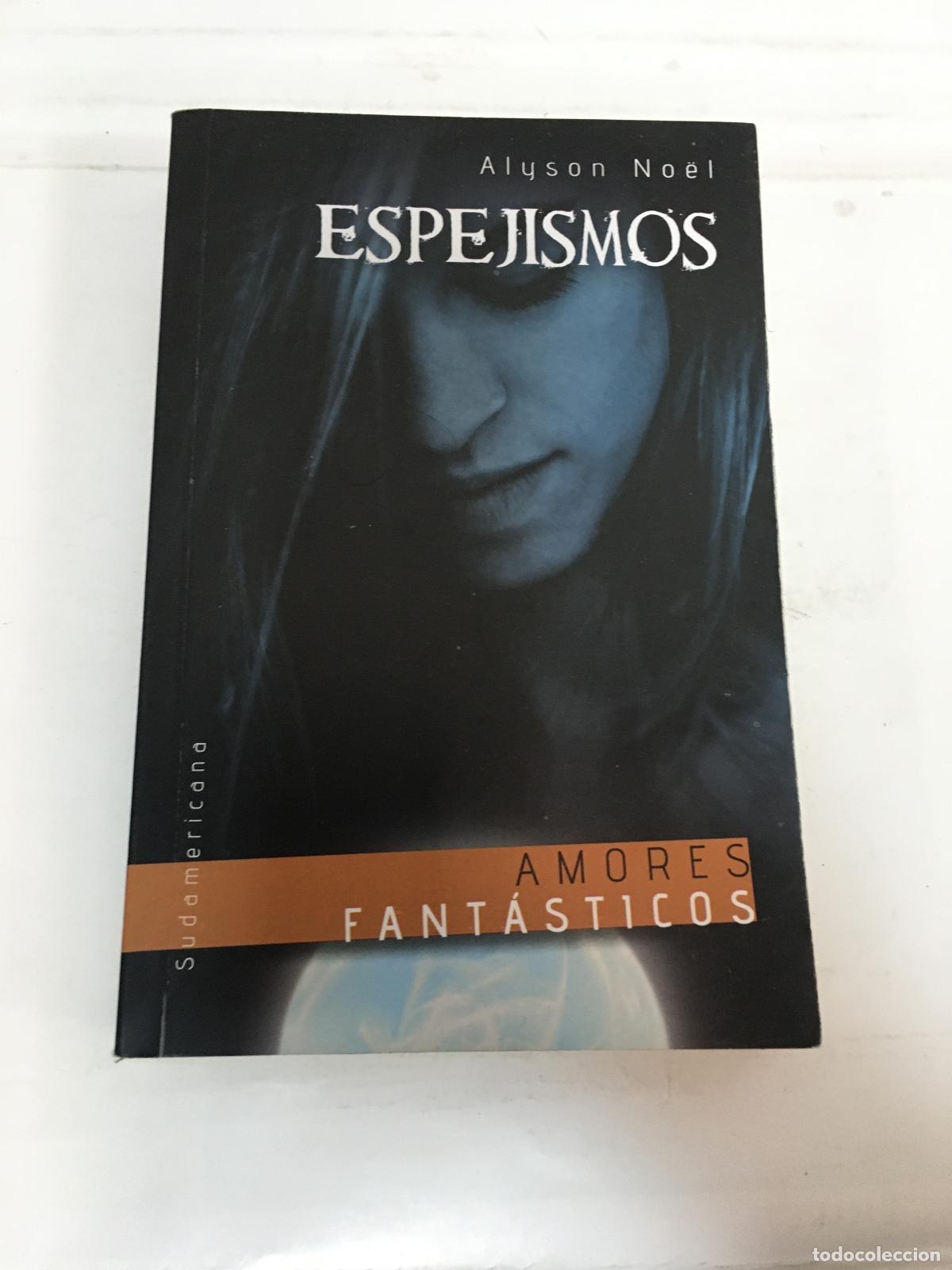 Libros: Espejismos - Alyson Noel - Foto 1