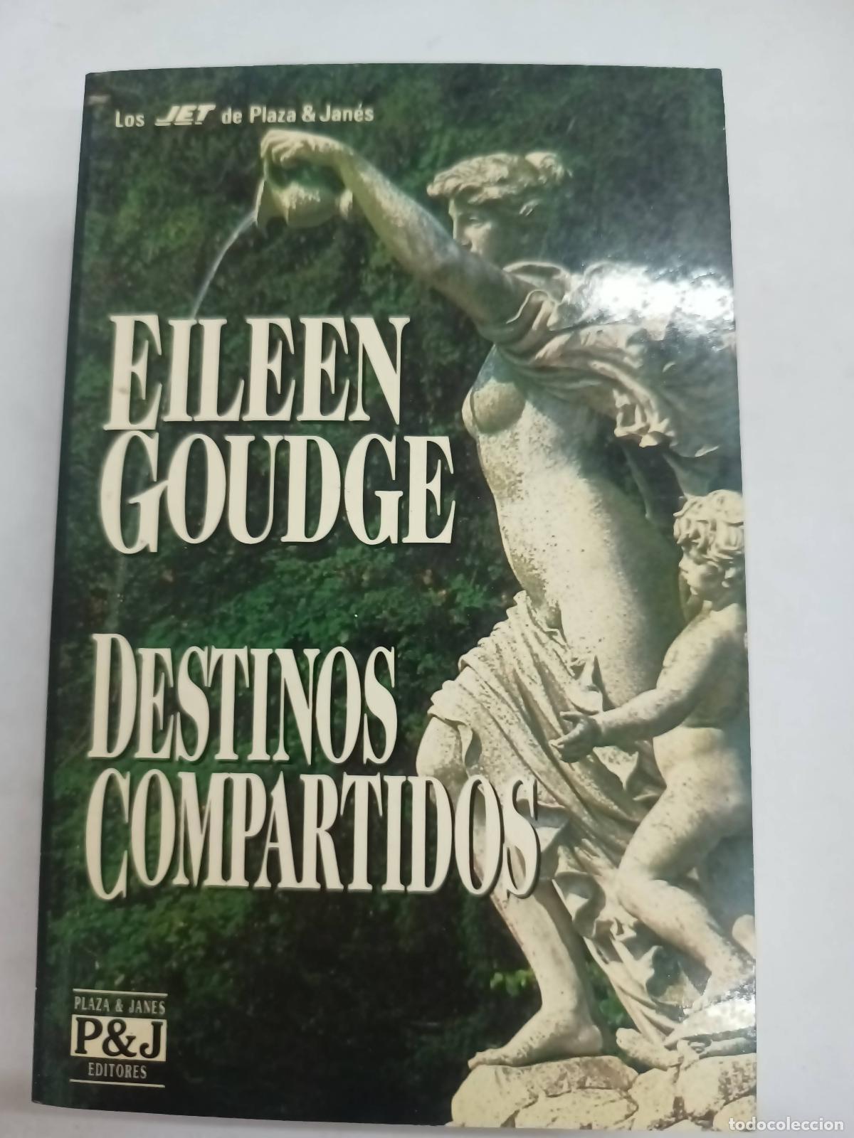 Libros: Destinos Compartidos - Eileen Goudge - Foto 1
