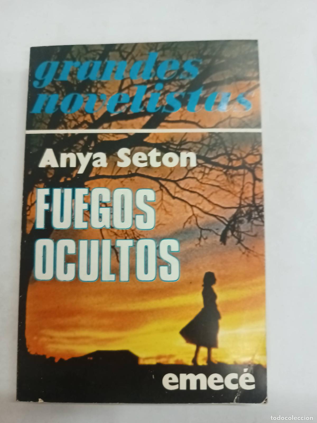 Libros: Fuegos ocultos - Anya Seaton - Foto 1