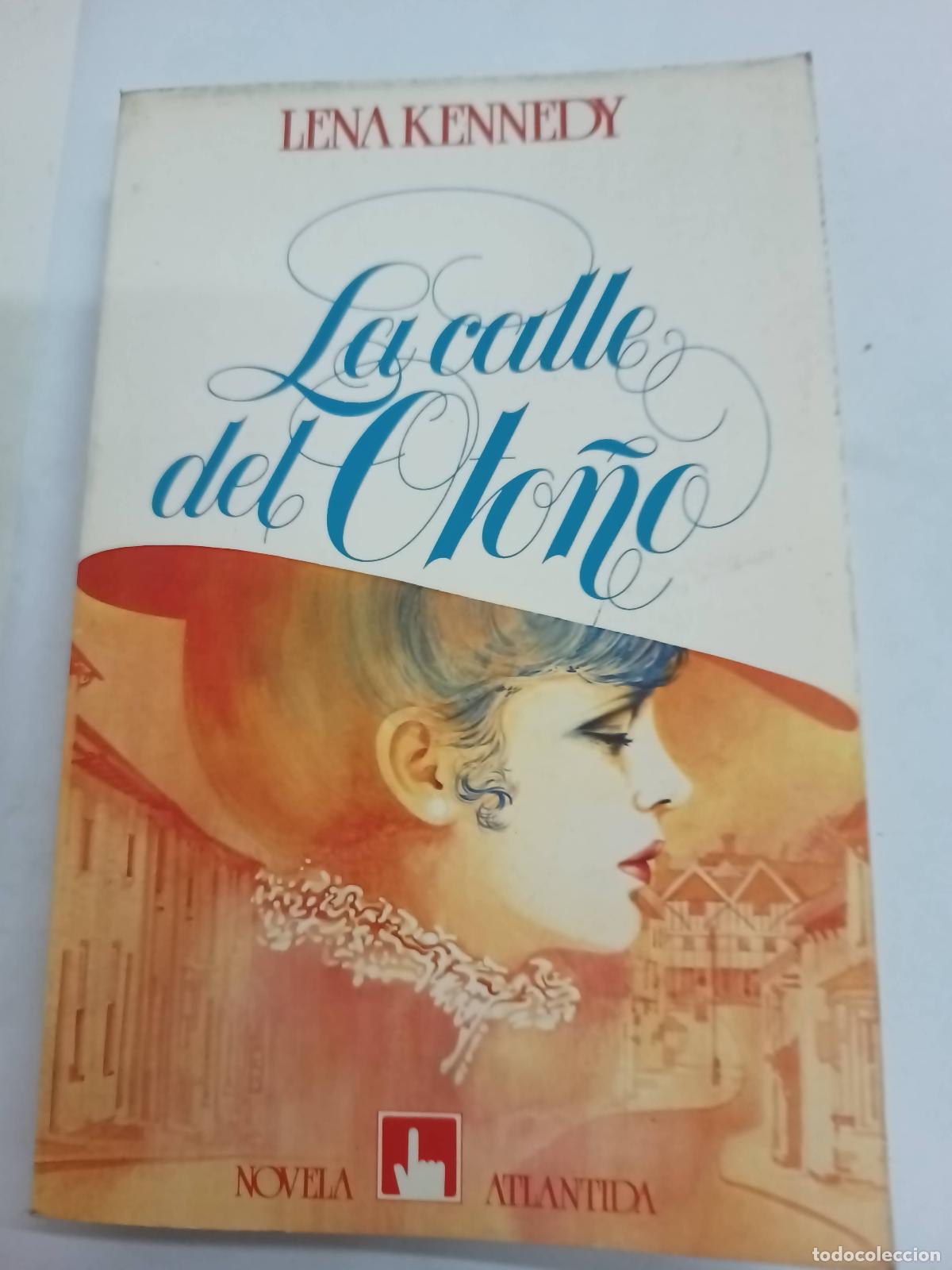 Libros: La calle del oto&ntilde;o - Lena Kennedy - Foto 1