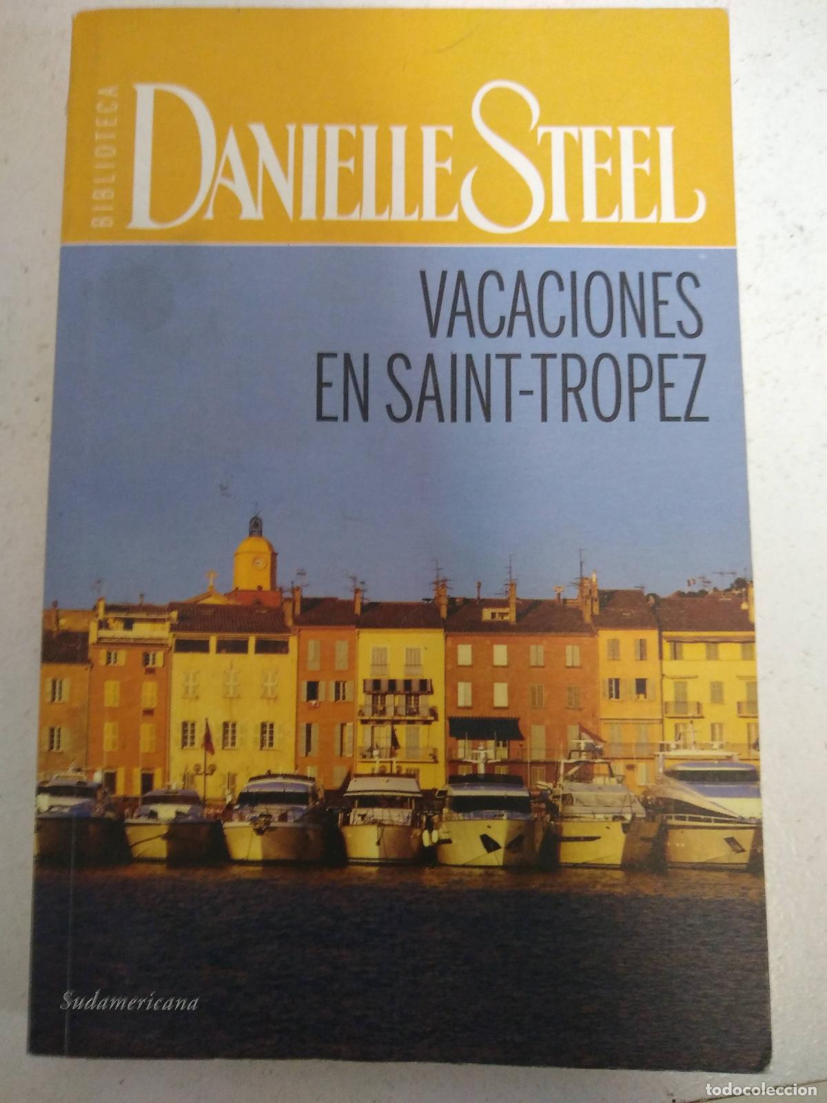 Libros: Vacaciones en Saint Tropez - Danielle Steel - Foto 1