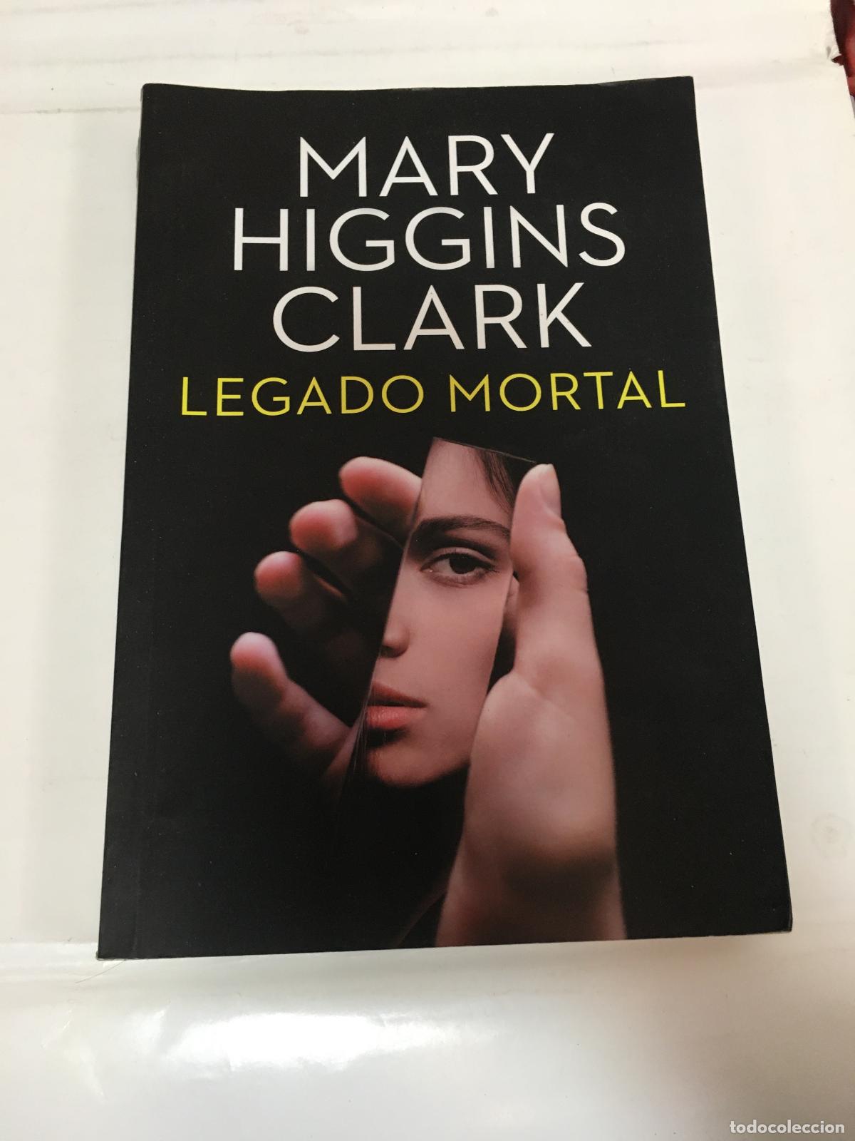 Libros: Legado mortal - Mary Higgins Clark - Foto 1