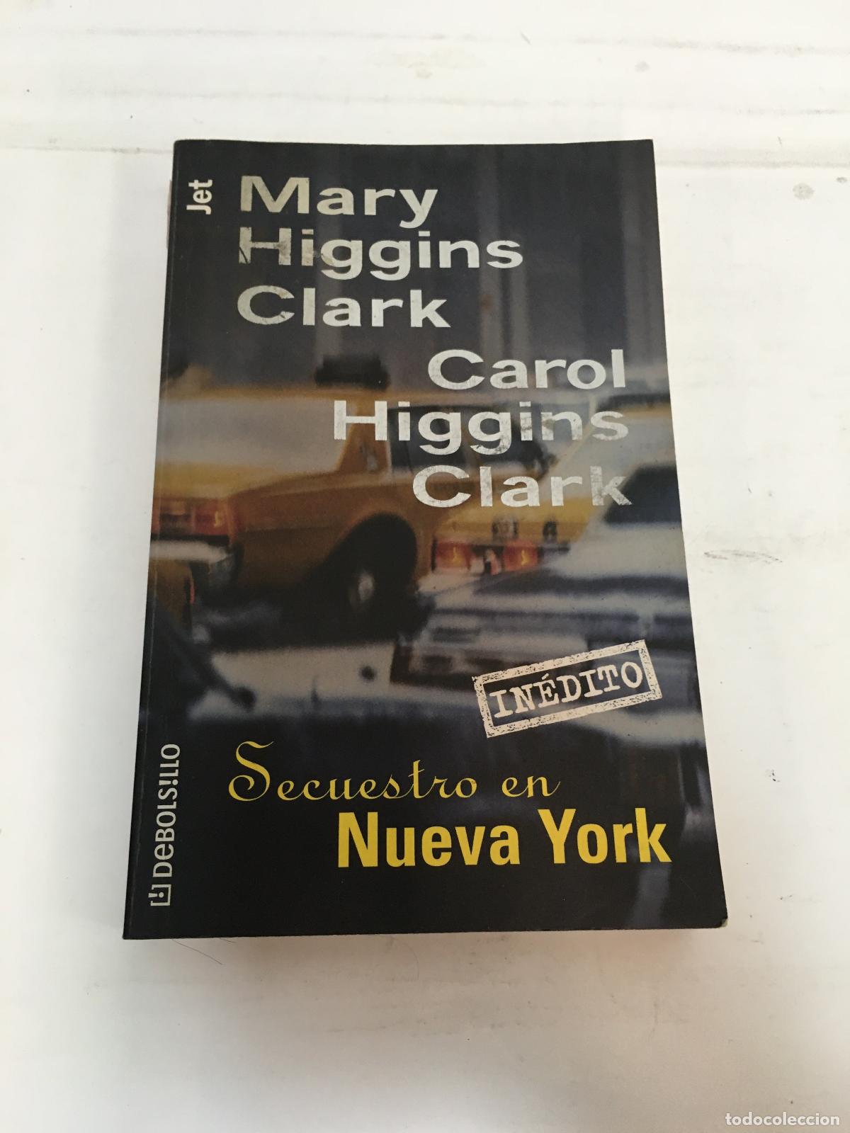 Libros: Secuestro en Nueva York - Mary Higgins Clark - Foto 1