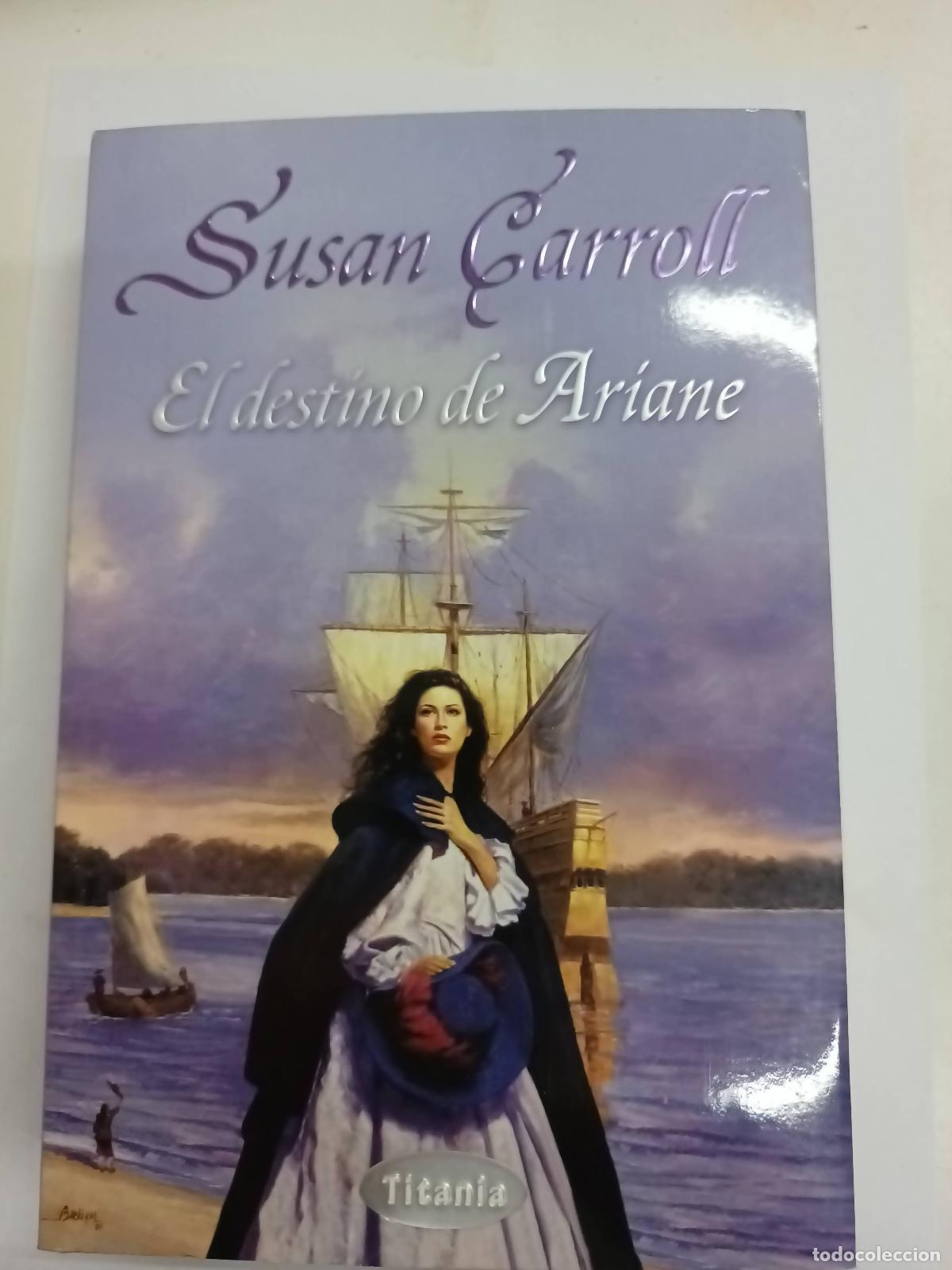 Libros: El destino de Ariane - Susan Carroll - Foto 1