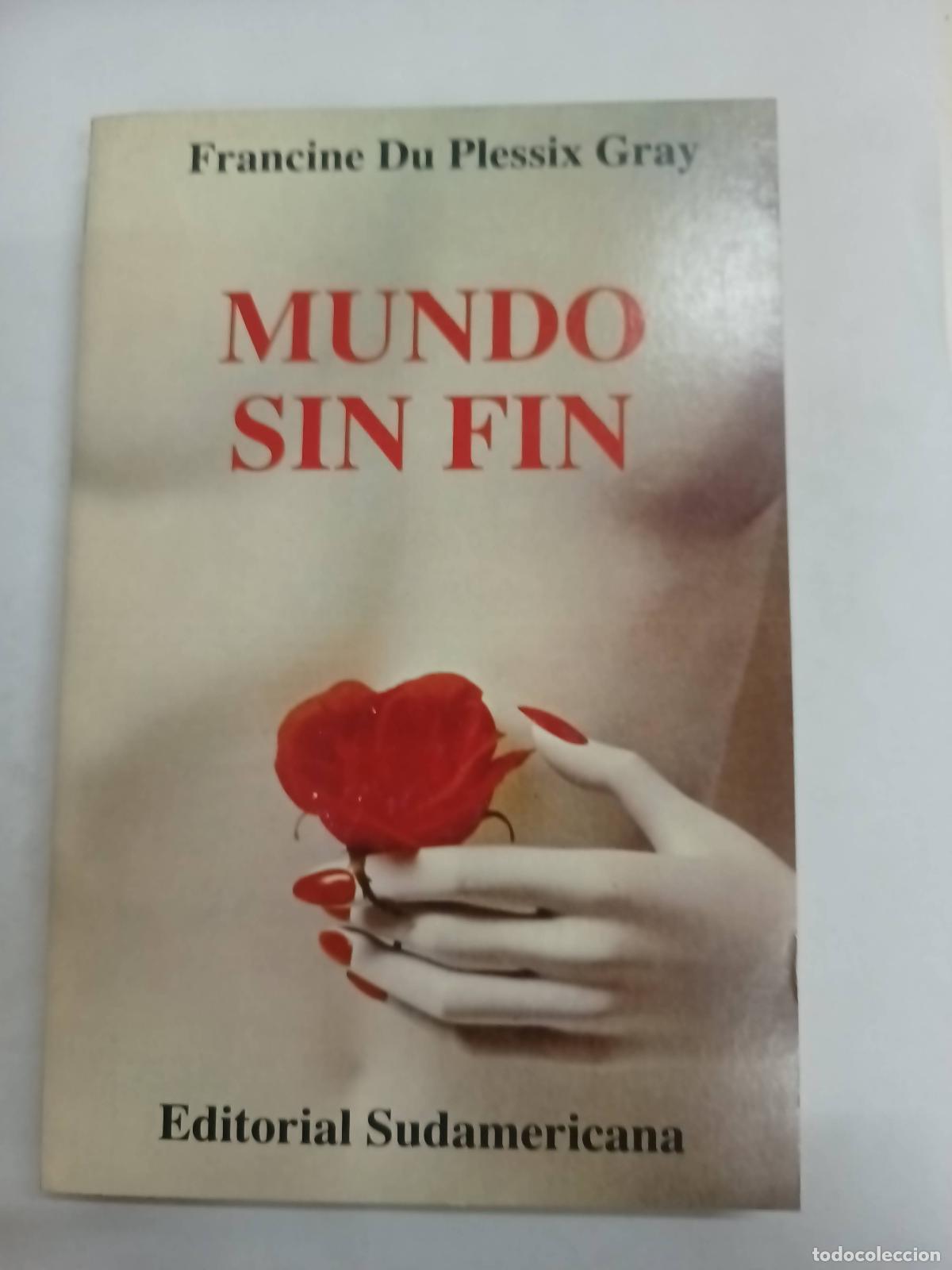 B&uuml;cher: Mundo sin fin - Francine Du Plessix Gray