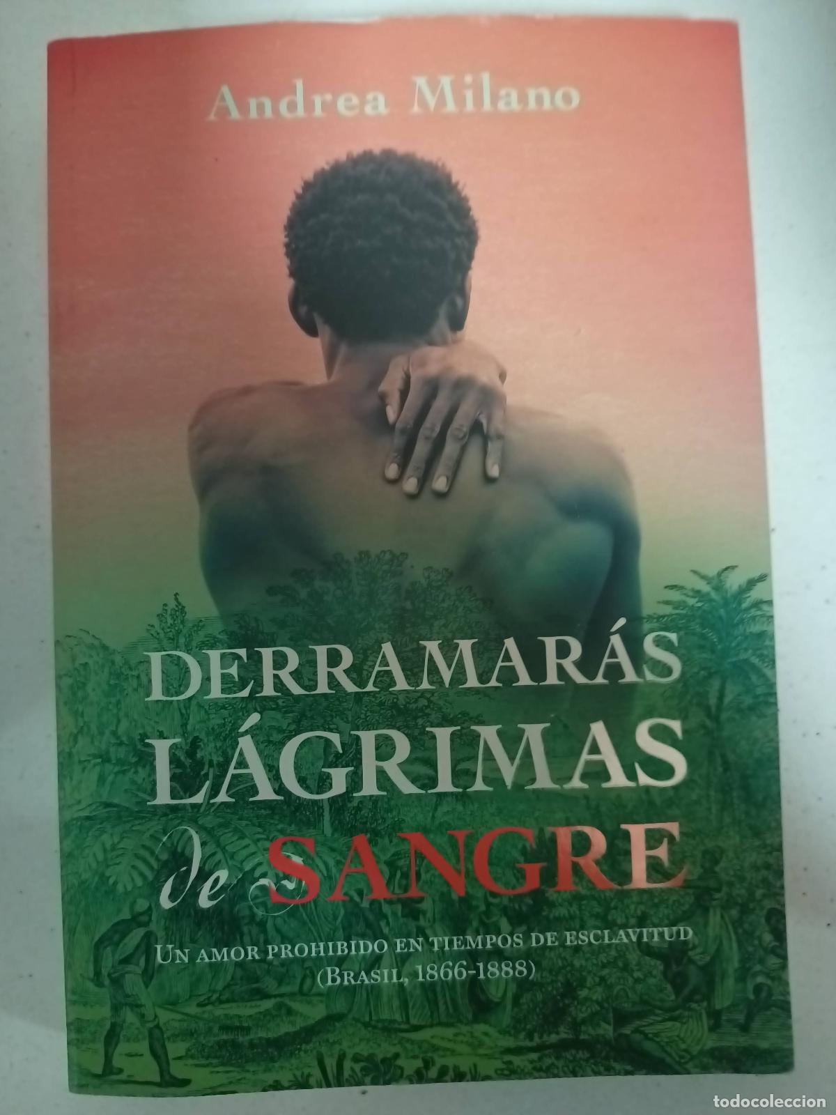 Libros: Derramaras Lagrimas De Sangre - Andrea Milano - Foto 1