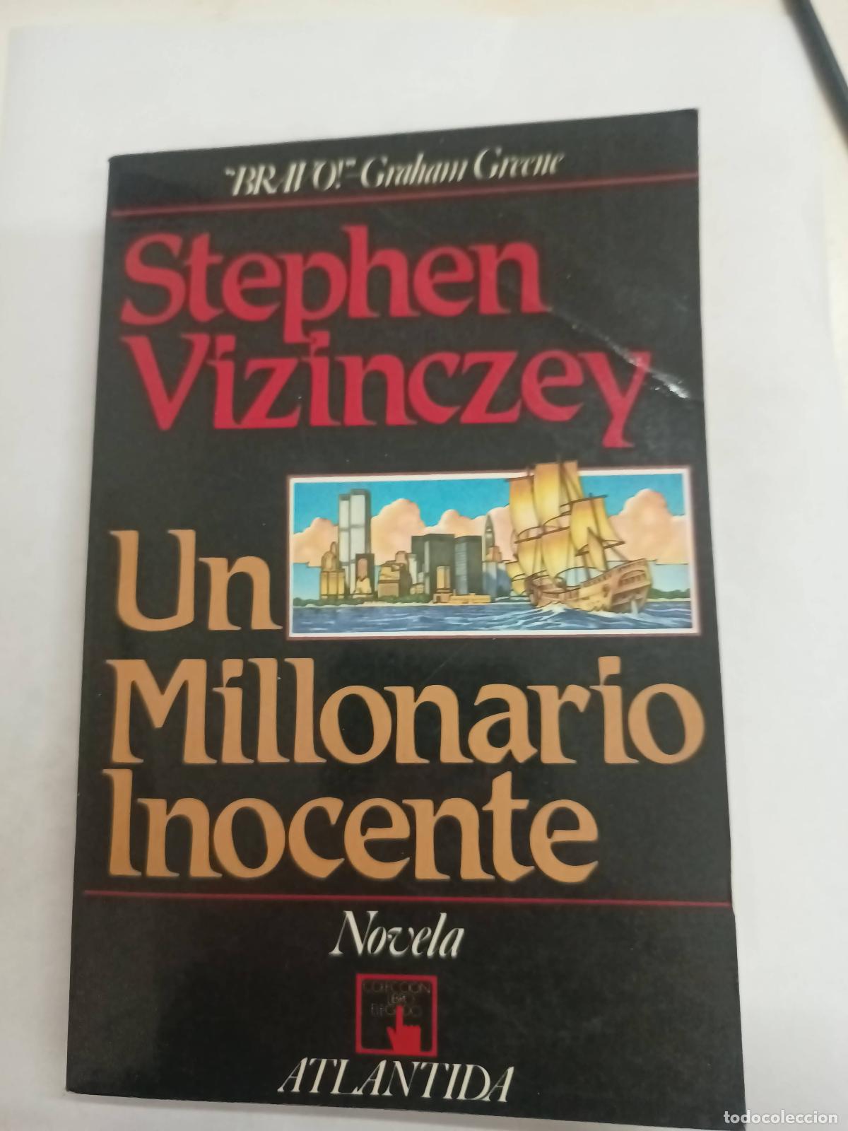 Libri di seconda mano: Un Millonario Inocente - Stephen Vizinczey