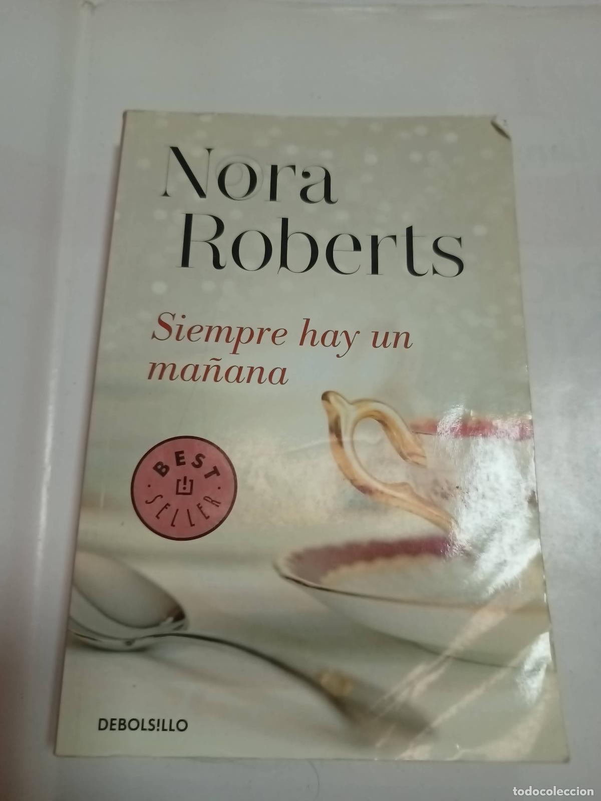Libros: Siempre hay un ma&ntilde;ana - Nora Roberts - Foto 1