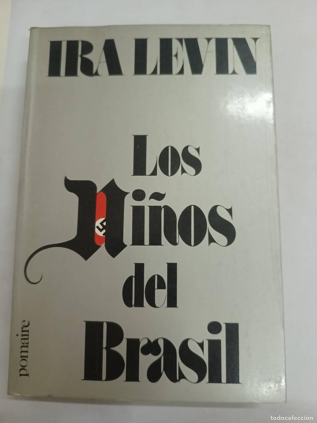 Libros: Los ni&ntilde;os del Brasil - Ira Levin - Foto 1