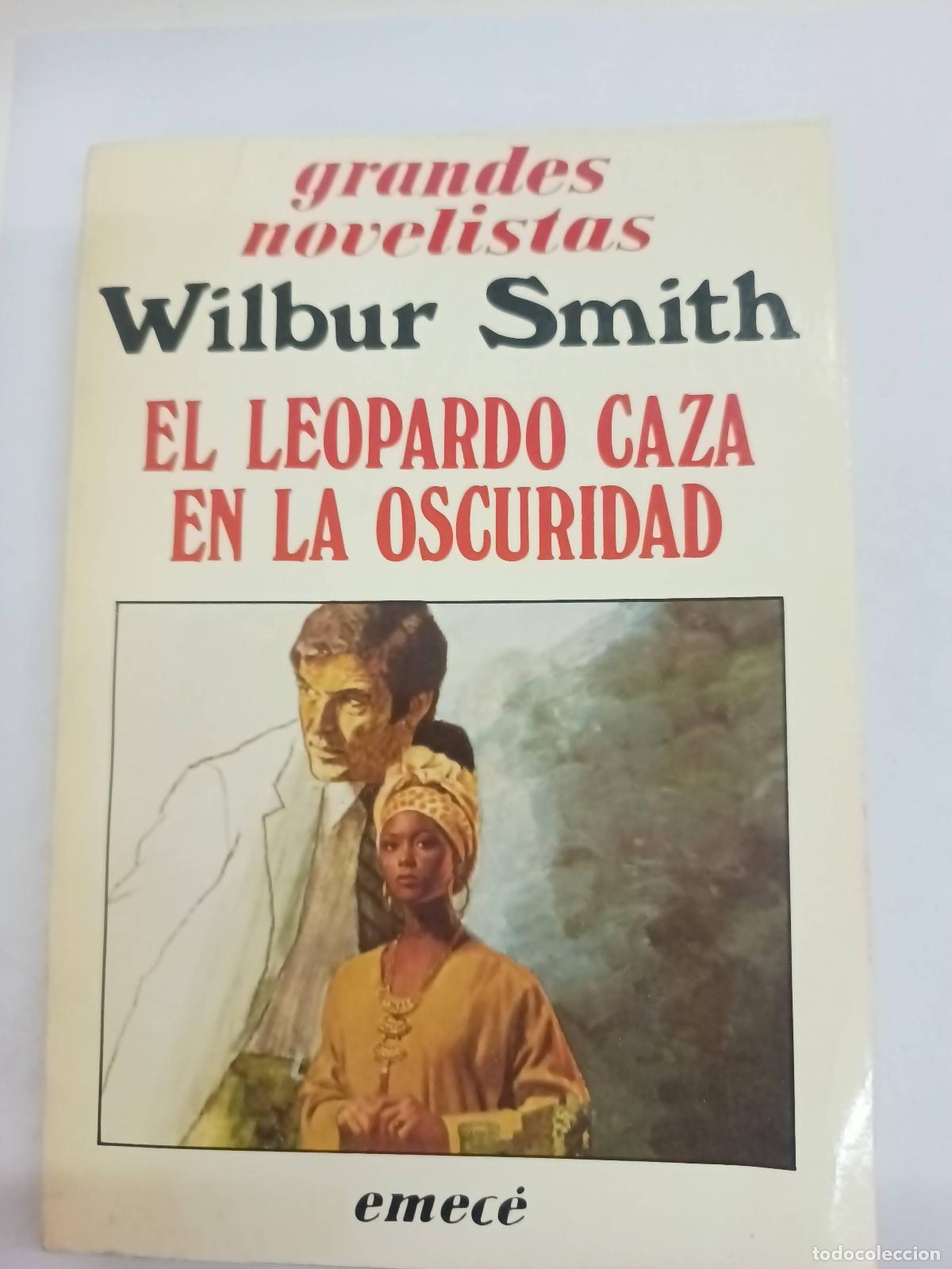 Libros: El leopardo caza en la oscuridad - Wilbur Smith - Foto 1