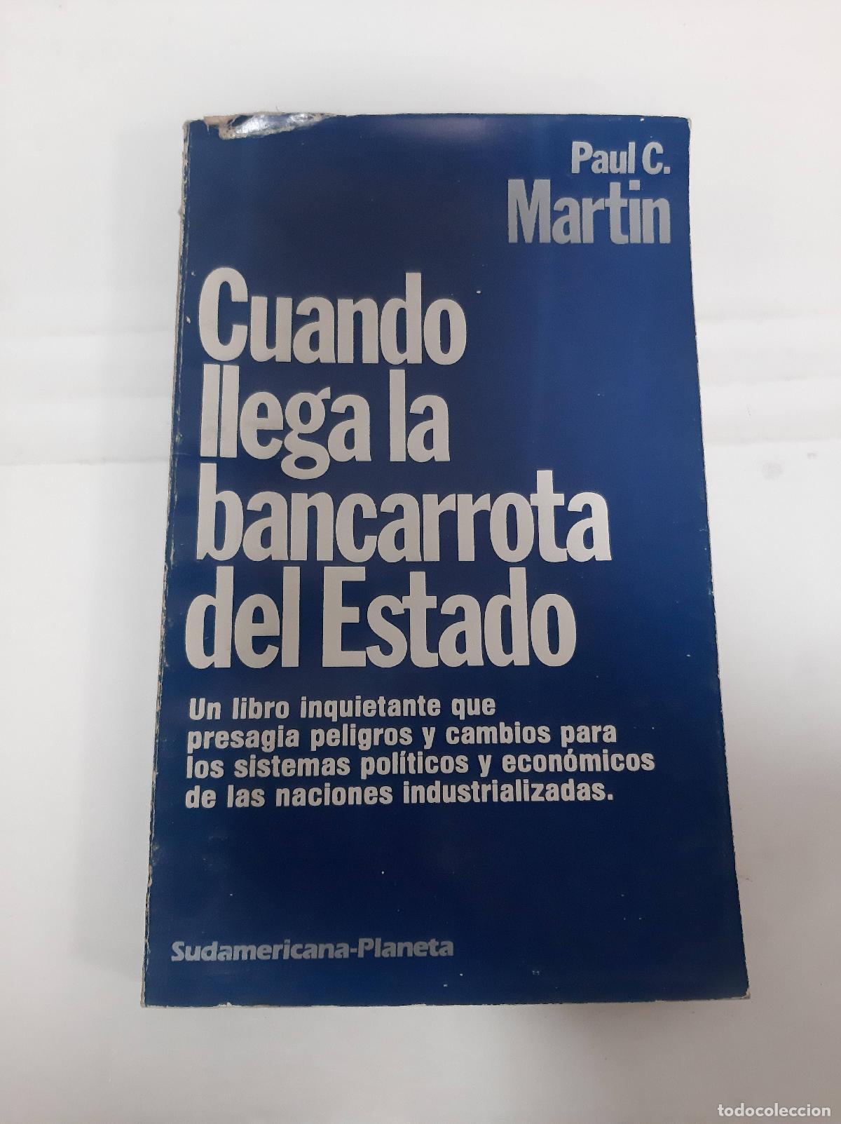 B&uuml;cher: Cuando llega la bancarrota del Estado - Paul C Martin