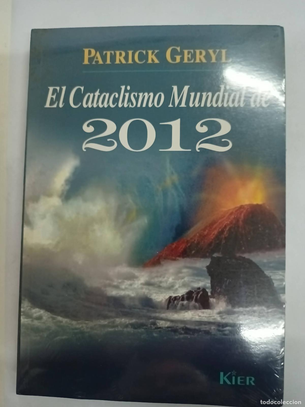 Libros: El cataclismo mundial de 2012 - Patrick Geryl - Foto 1