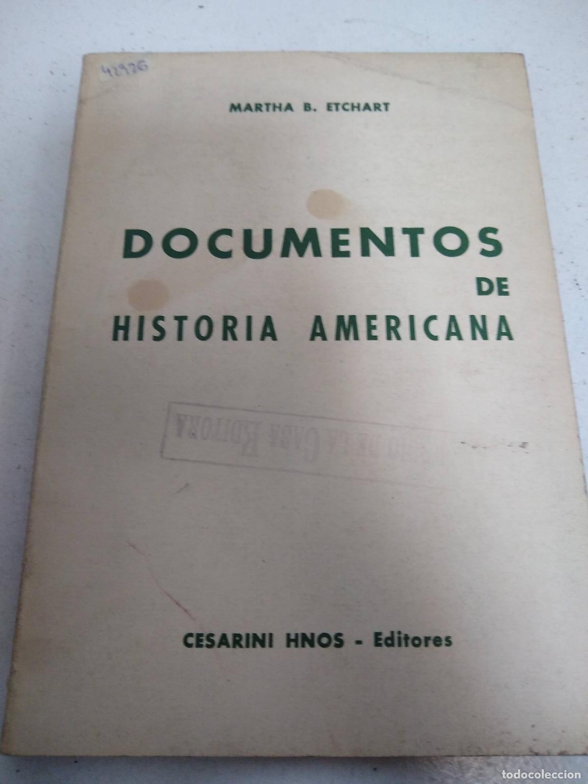 Libros: Documentos de historia americana - Martha B Etchart - Foto 1