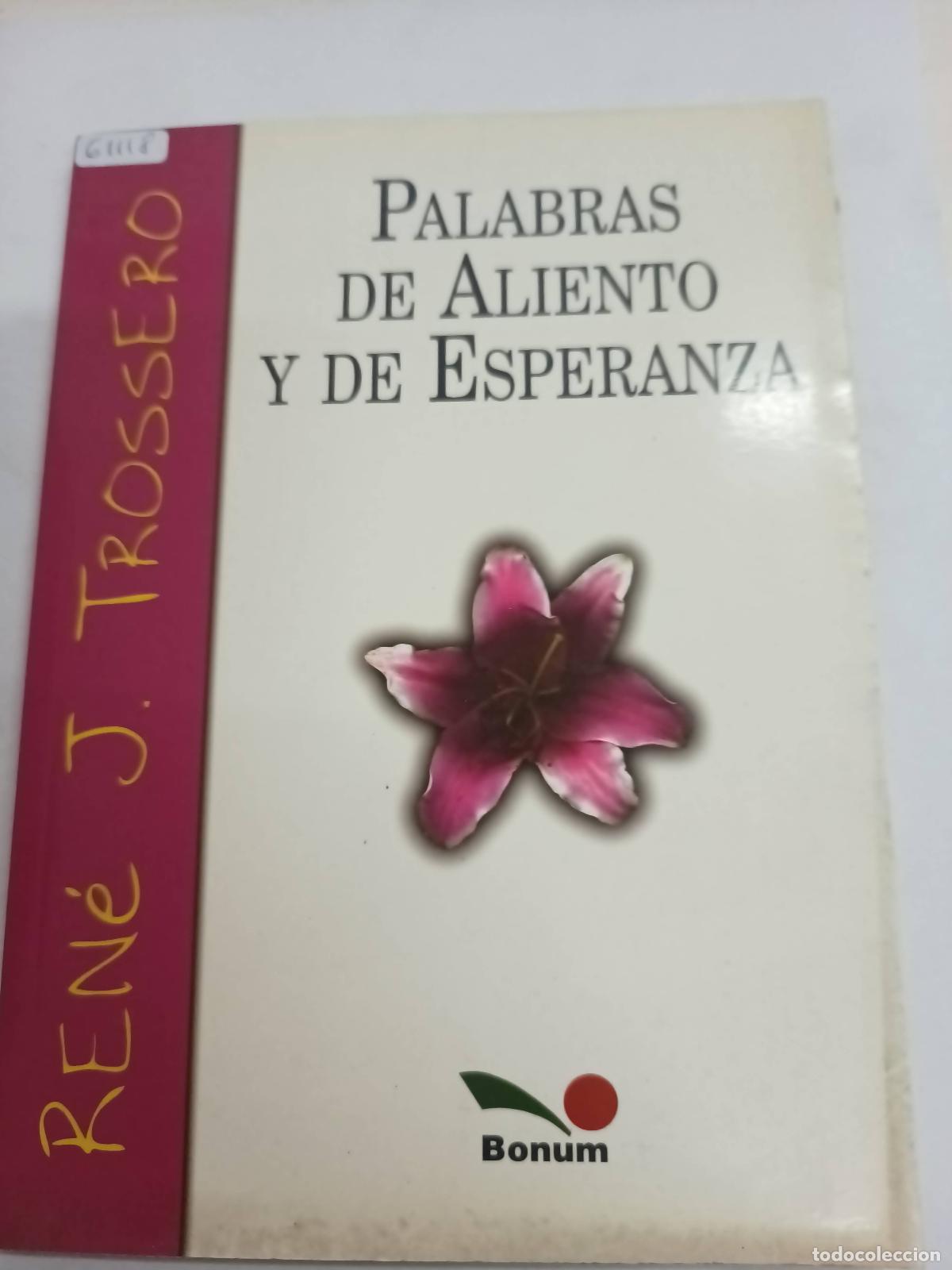 Libros: Palabras De Aliento Y De Esperanza - Ren&eacute; J. Trossero - Foto 1