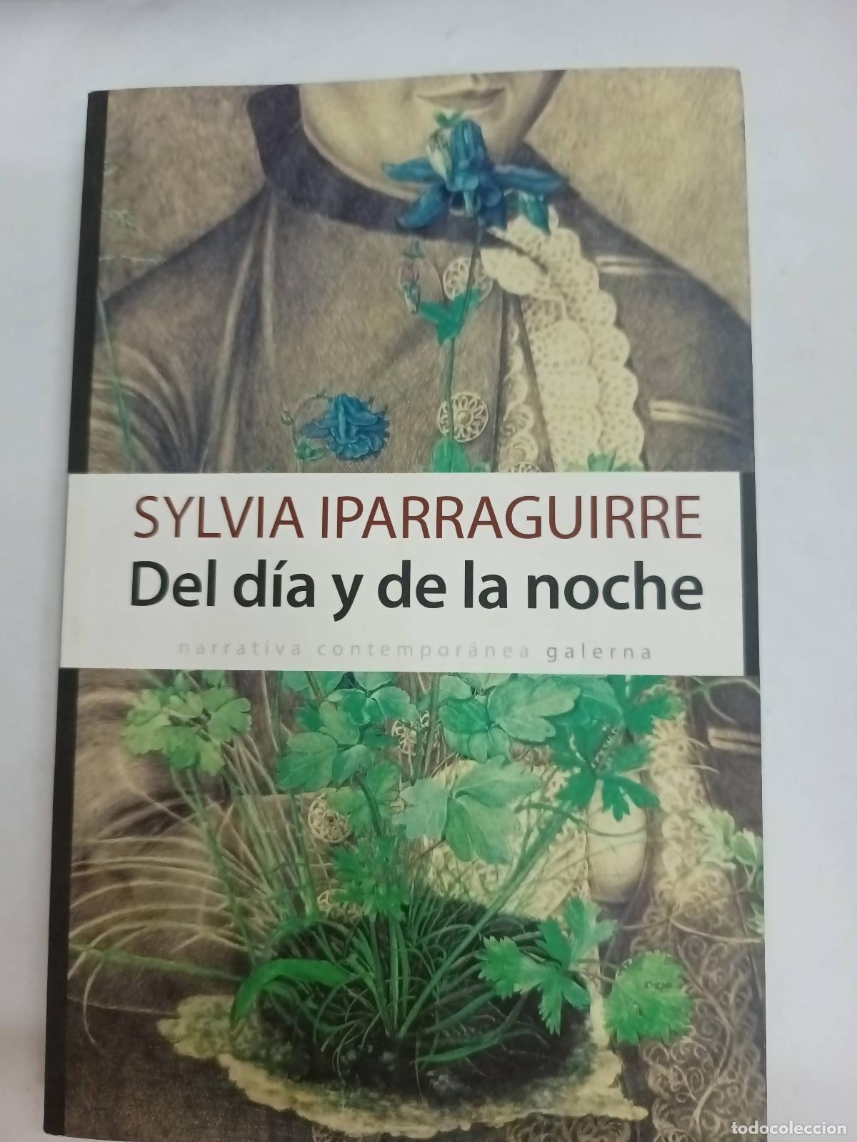 Libros: Del Dia Y De La Noche - Sylvia Iparraguirre - Foto 1