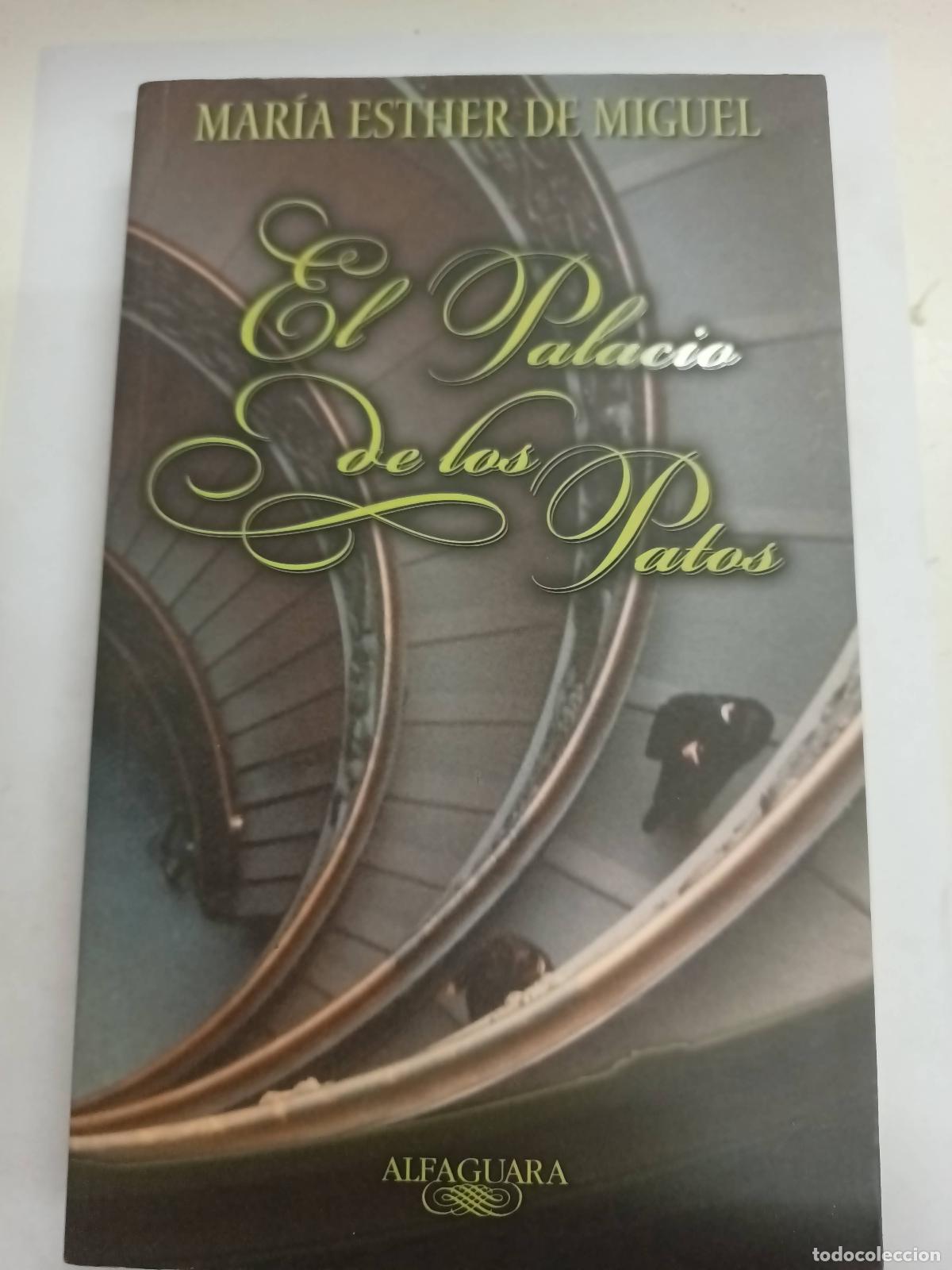 Libros: El Palacio de los Patos - Maria Esther de Miguel - Foto 1