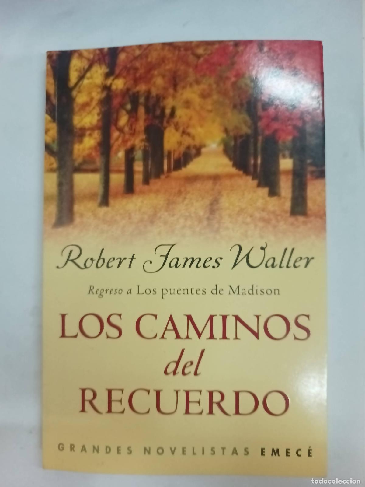 Libros: Los Caminos del Recuerdo - Robert James Waller - Foto 1