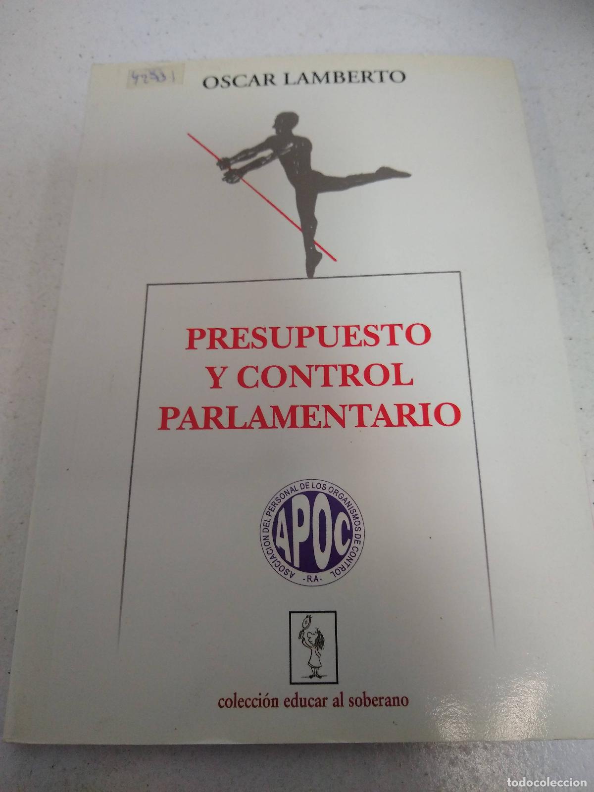 Libri di seconda mano: Presupuesto y control parlamentario - Oscar Lamberto