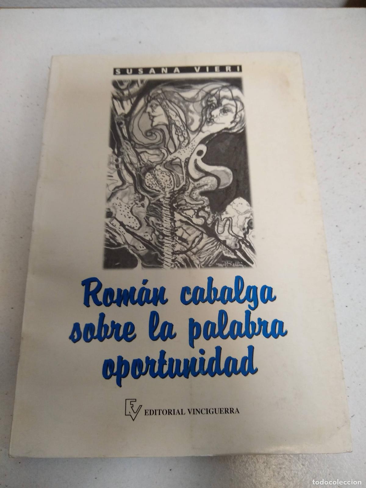 Libri di seconda mano: roman cabalga sobre la palabra oportunidad - Susana Vieri.