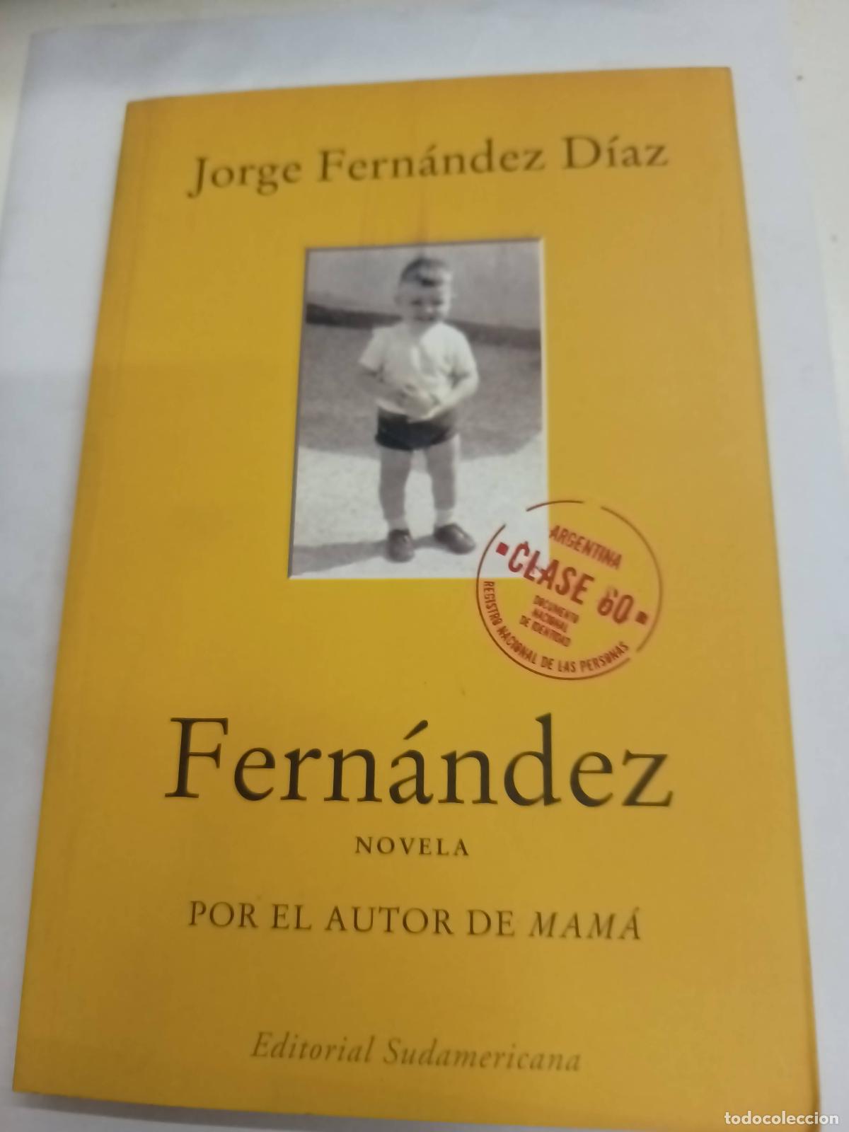 Libros: Fernandez - Jorge Fern&aacute;ndez D&iacute;az - Foto 1