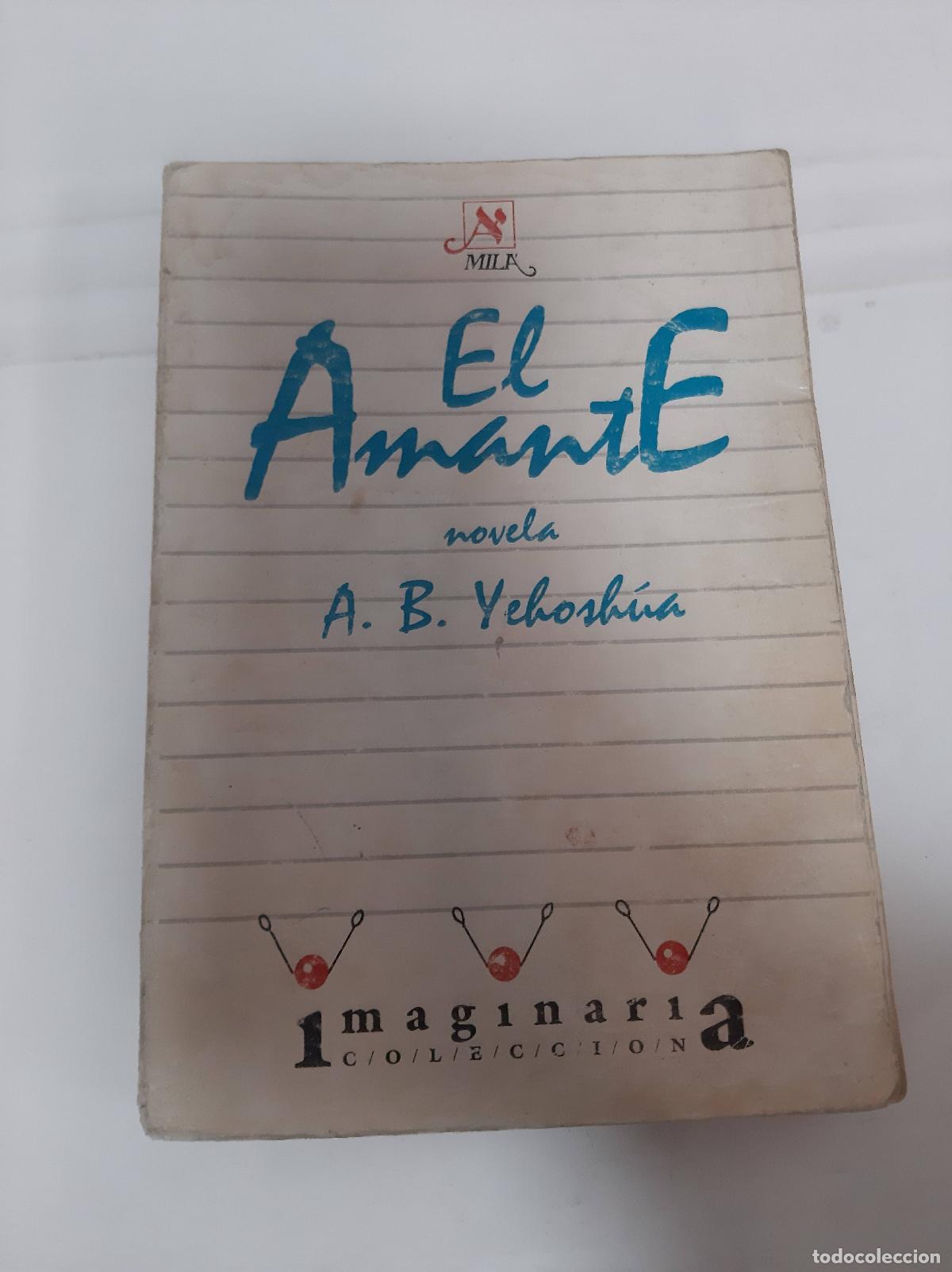 Libros: El amante - A B Yehoshua - Foto 1