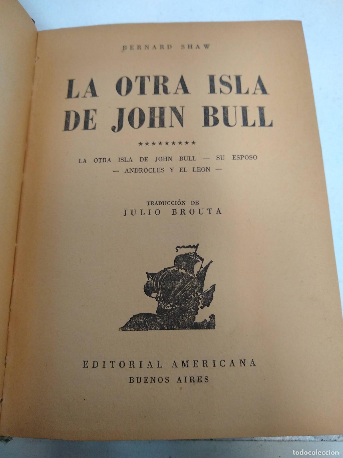 Libros: La otra isla de John Bull - Bernard Shaw - Foto 1