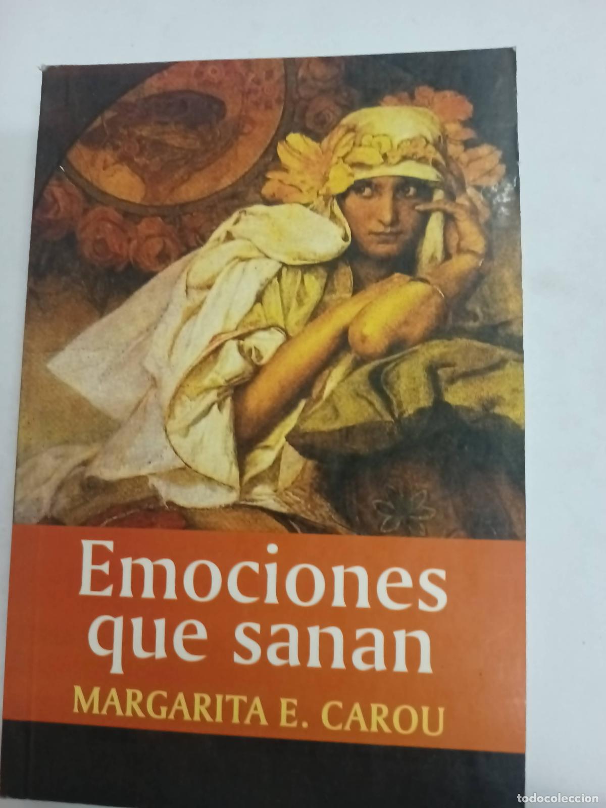 Libros: Emociones Que Sanan - Margarita E. Carou - Foto 1