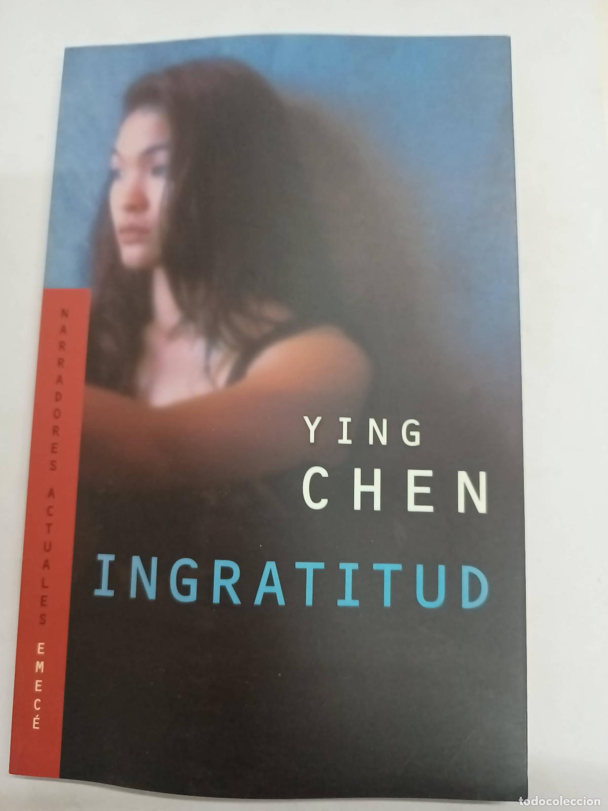 B&uuml;cher: Ingratitud - Ying Chen