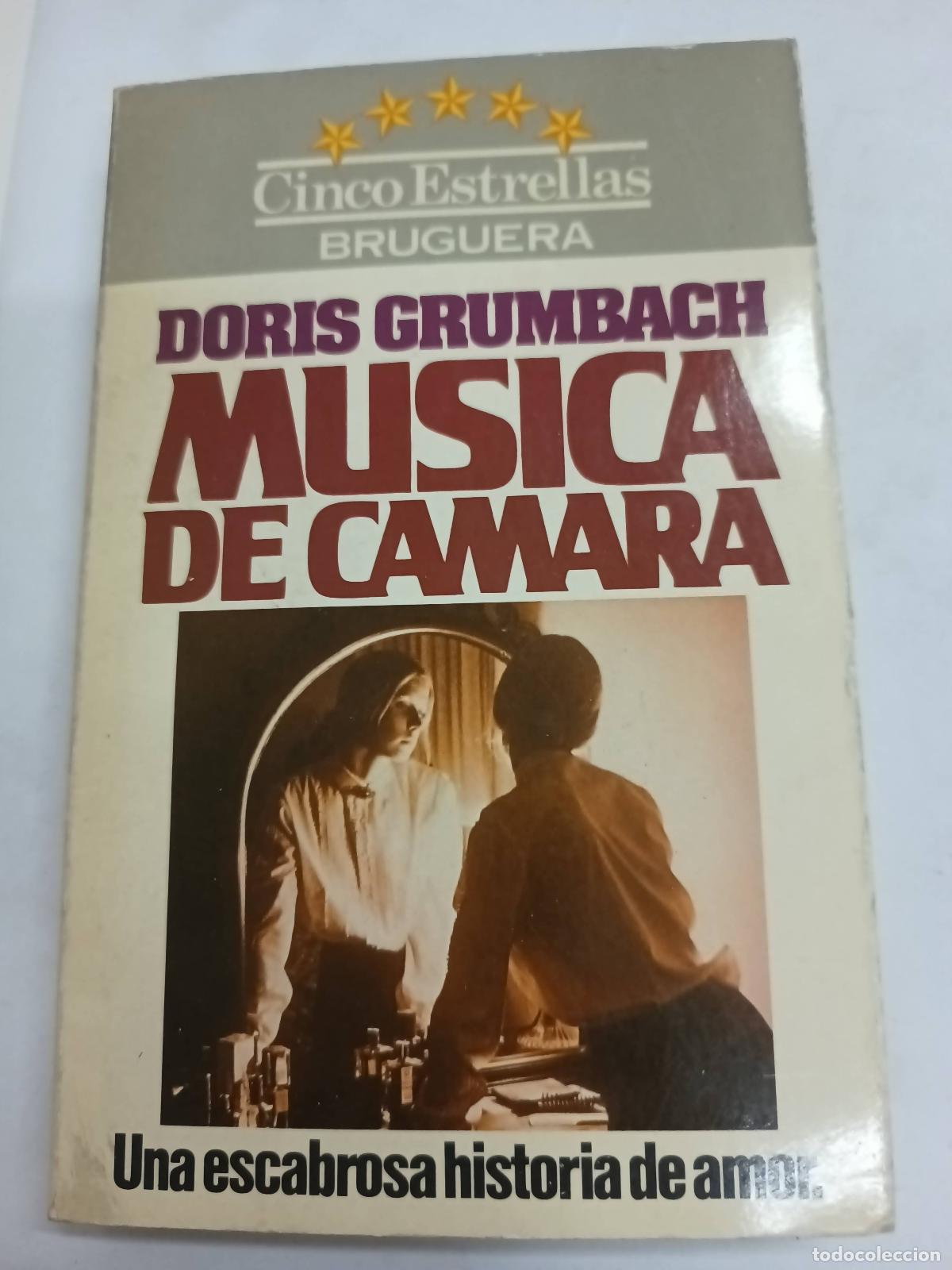 Libros: M&uacute;sica de c&aacute;mara - Doris grumbach - Foto 1
