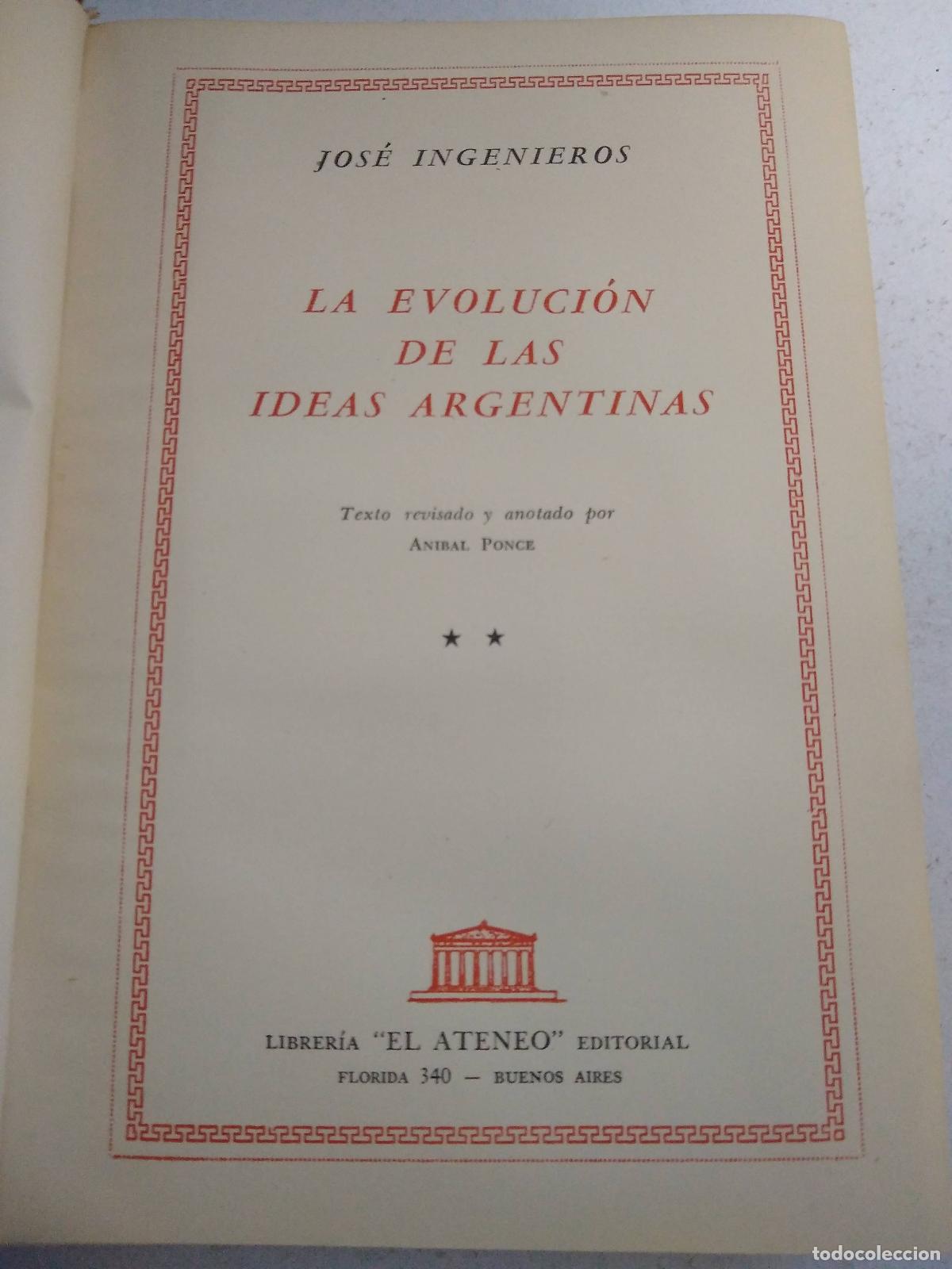Libros: La evolucion de las ideas Argentinas - Jose Ingenieros - Foto 1