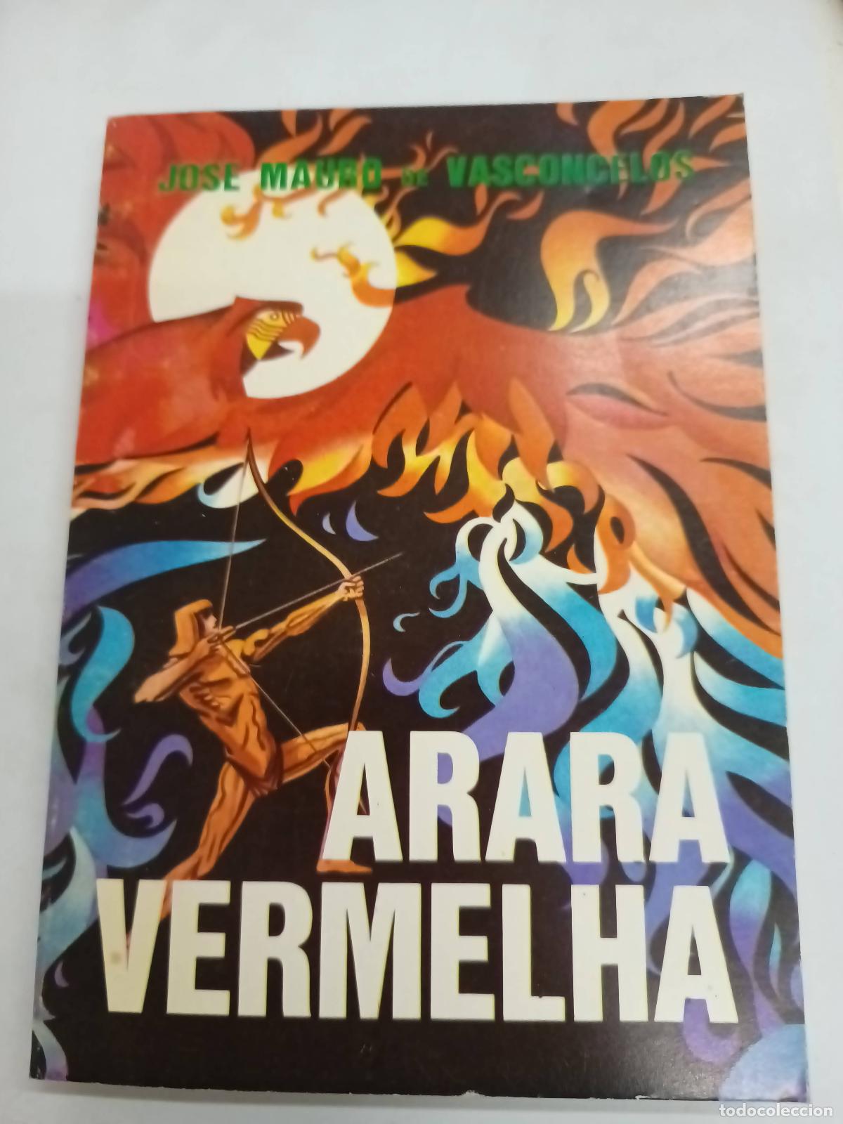 Libros: Arara vermelha - Jose Mauro de Vasconcelos - Foto 1